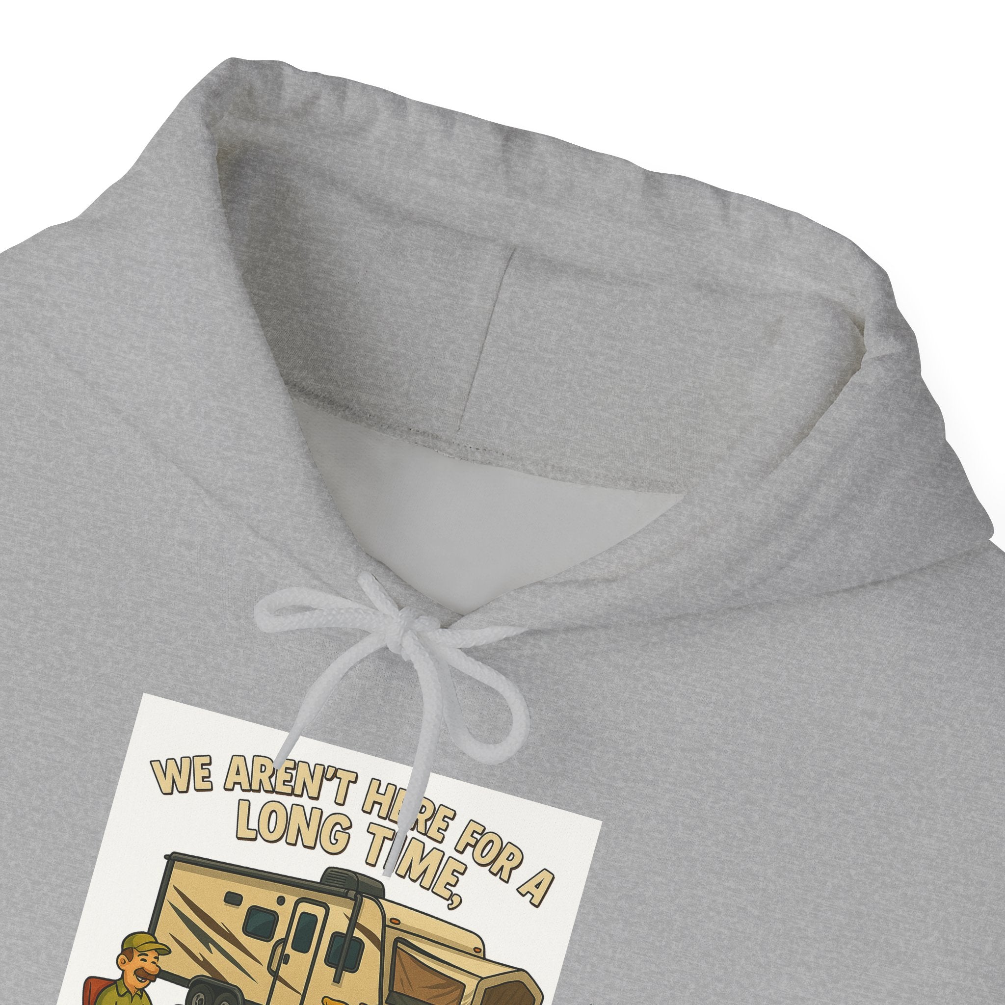 Adventure Awaits Graphic Hoodie - We aren't here for a long time, we are here for a good time