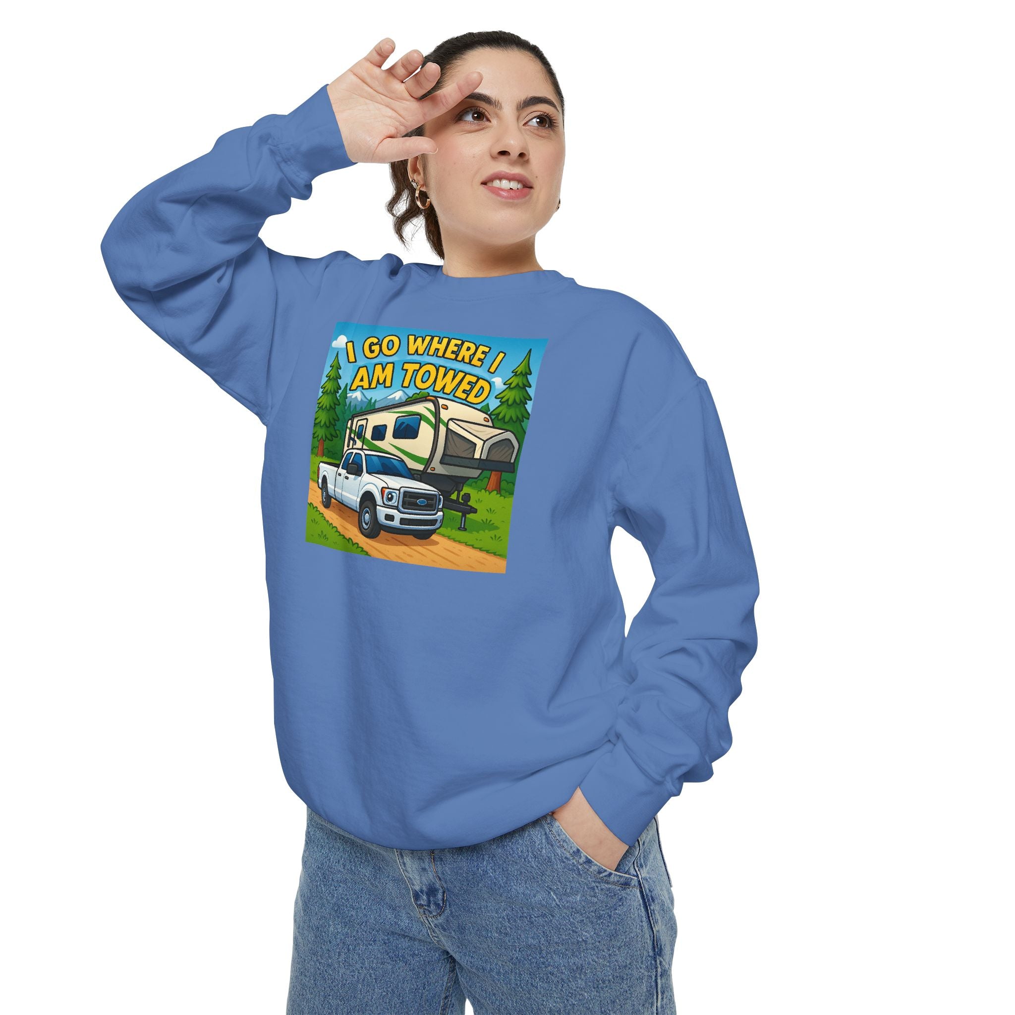 Unisex Garment-Dyed Sweatshirt - I go where I am towed