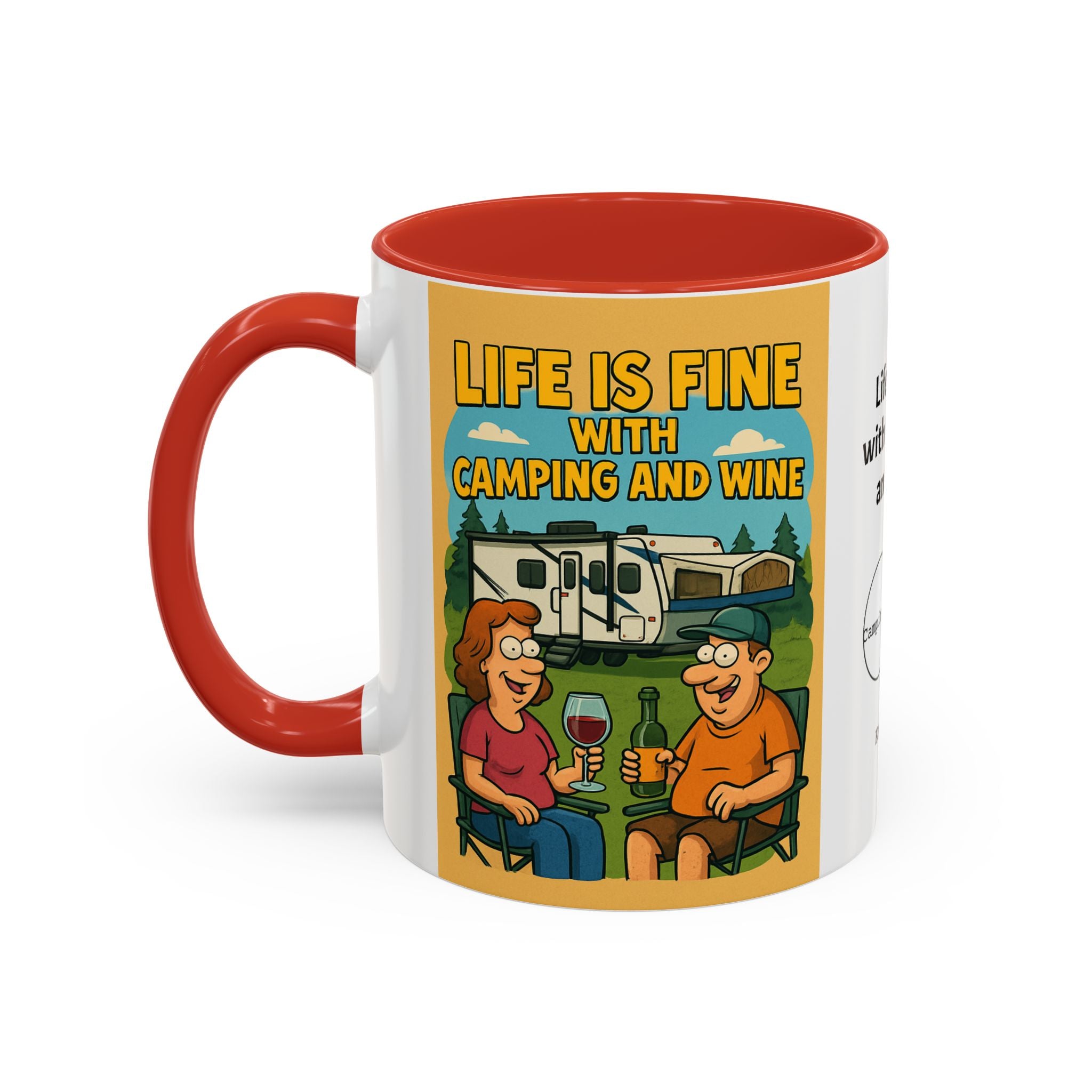 Life is fine with camping and wine Hybrid Camper Coffee Mug (11, 15oz)