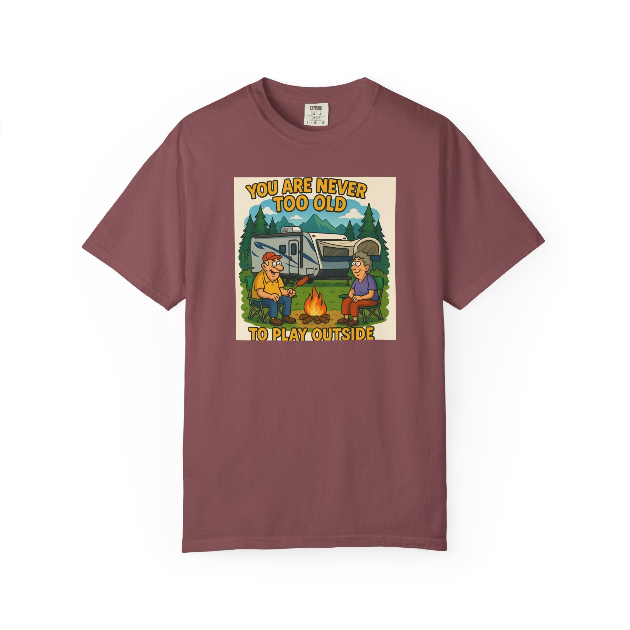 Adventure Awaits Unisex Garment-Dyed T-shirt - "You Are Never Too Old To Play Outside"