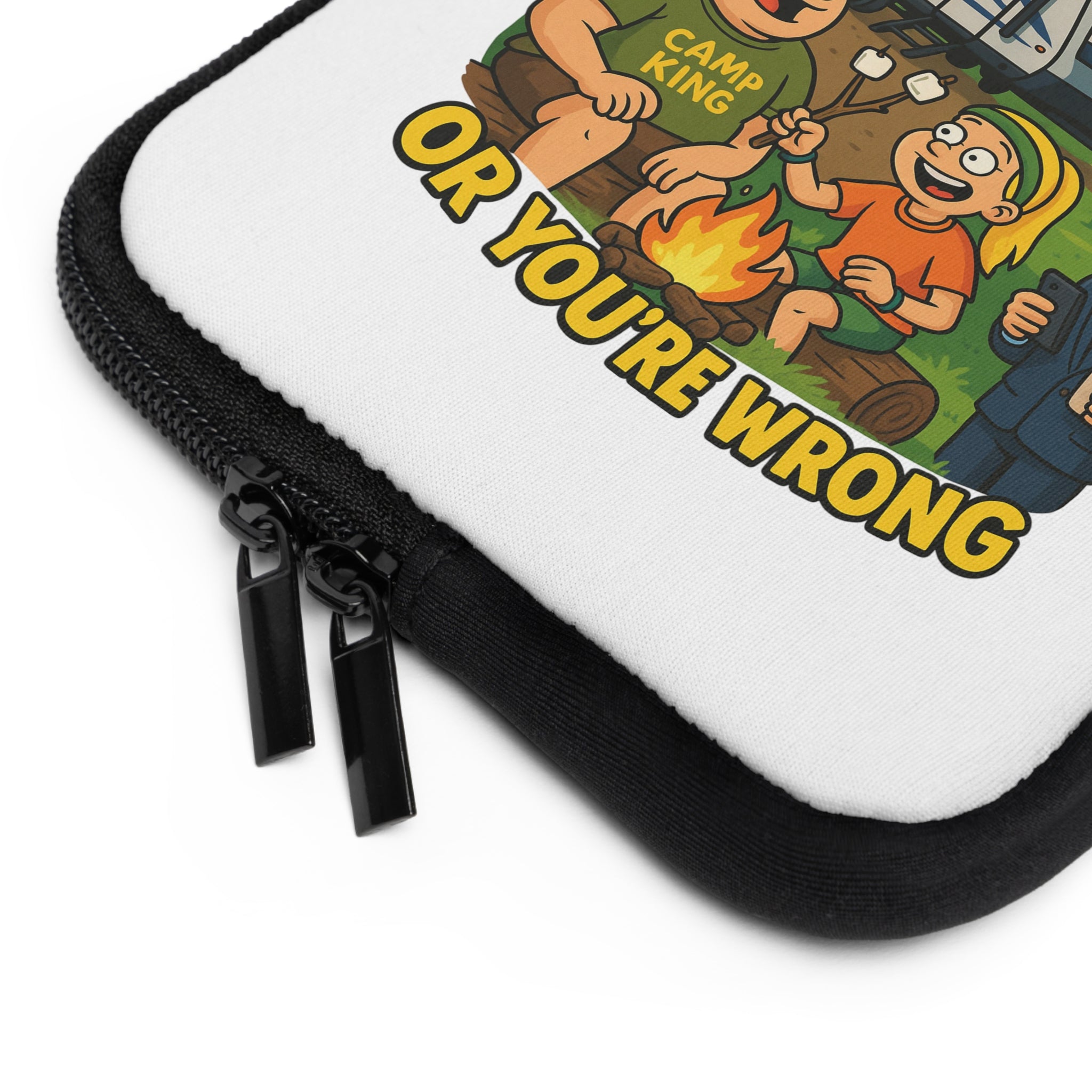 Camping Vibes Laptop Sleeve - Either You Like Camping or You're Wrong