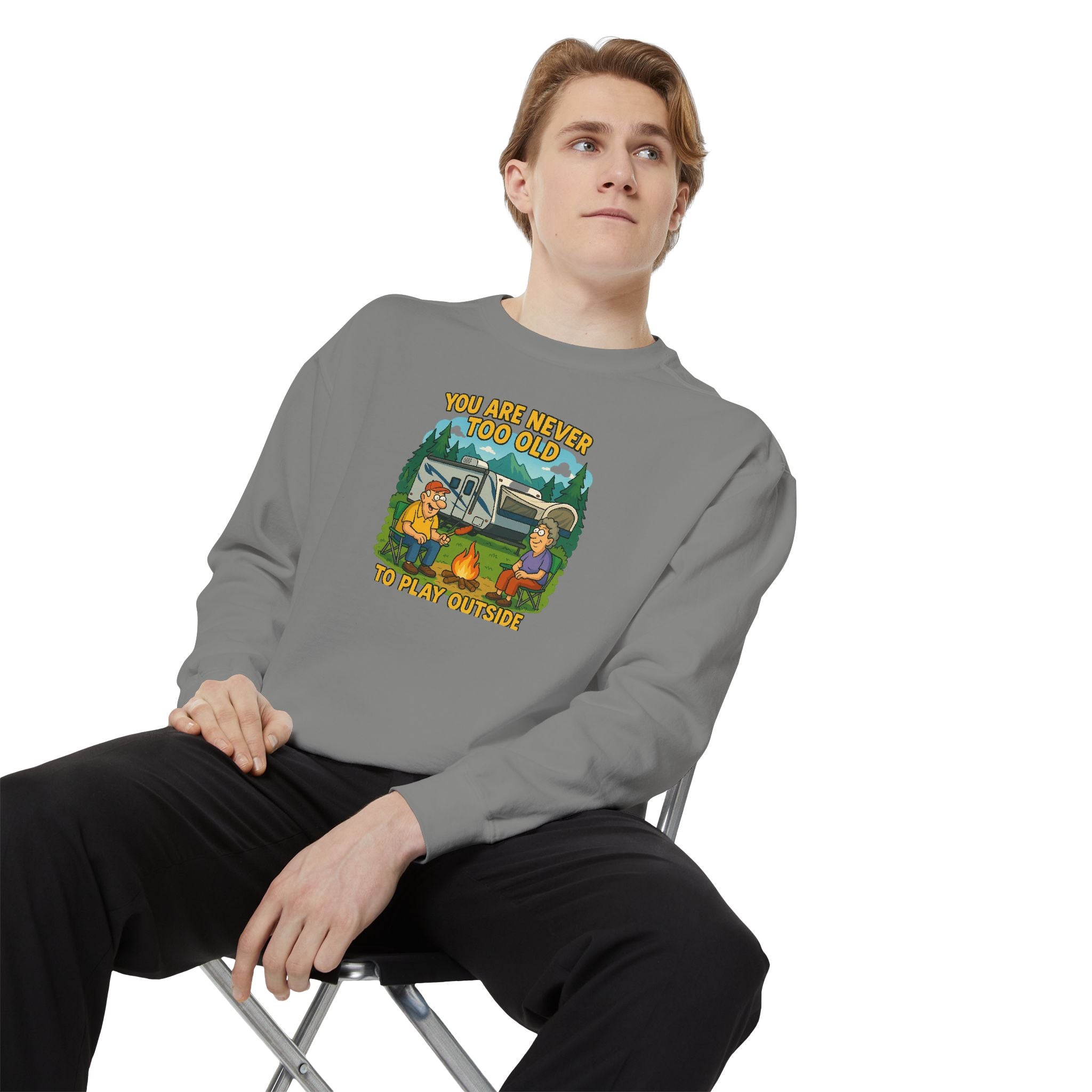 Funny Unisex Sweatshirt - "You Are Never Too Old to Play Together"