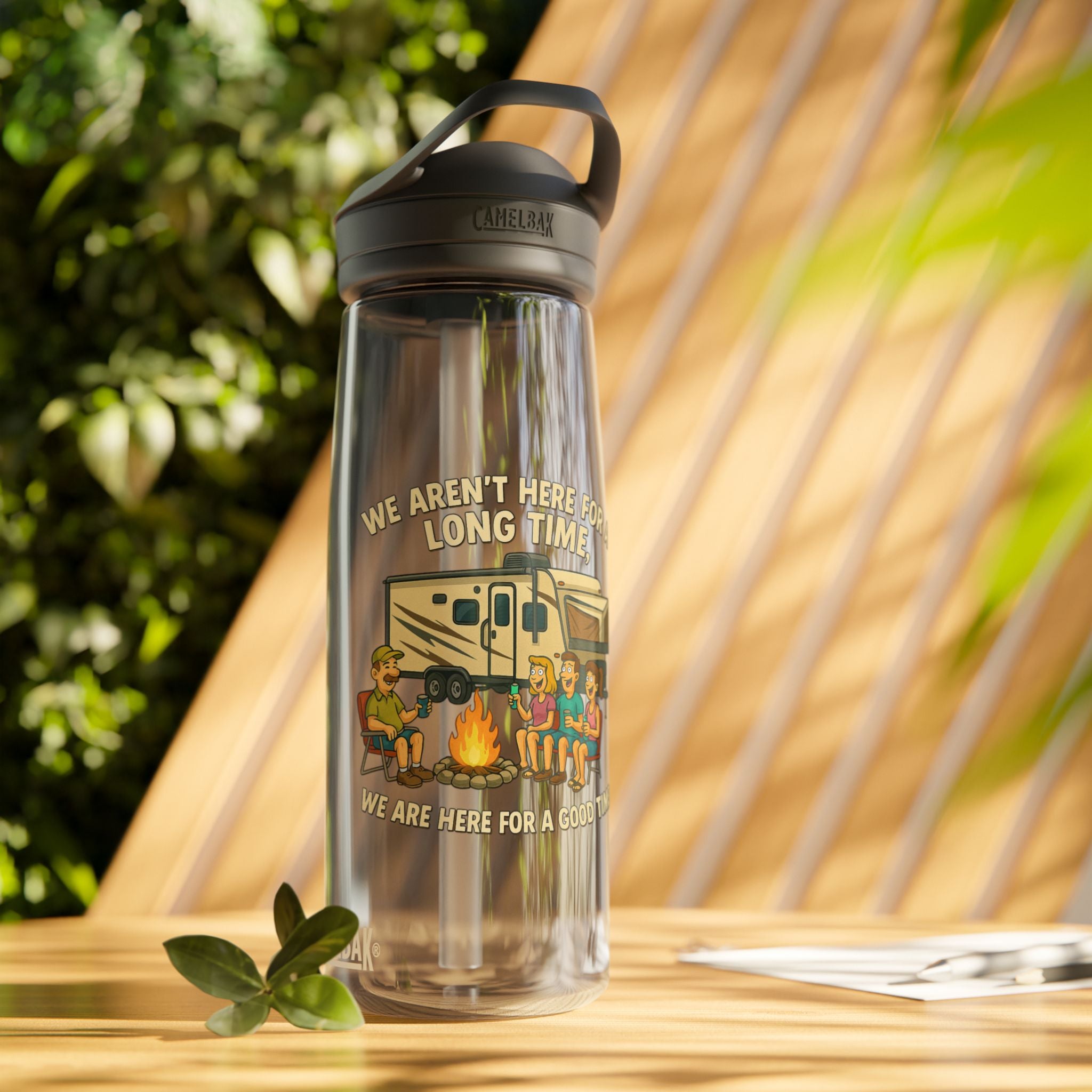 Camping Adventure Water Bottle - We Aren't Here for a Long Time