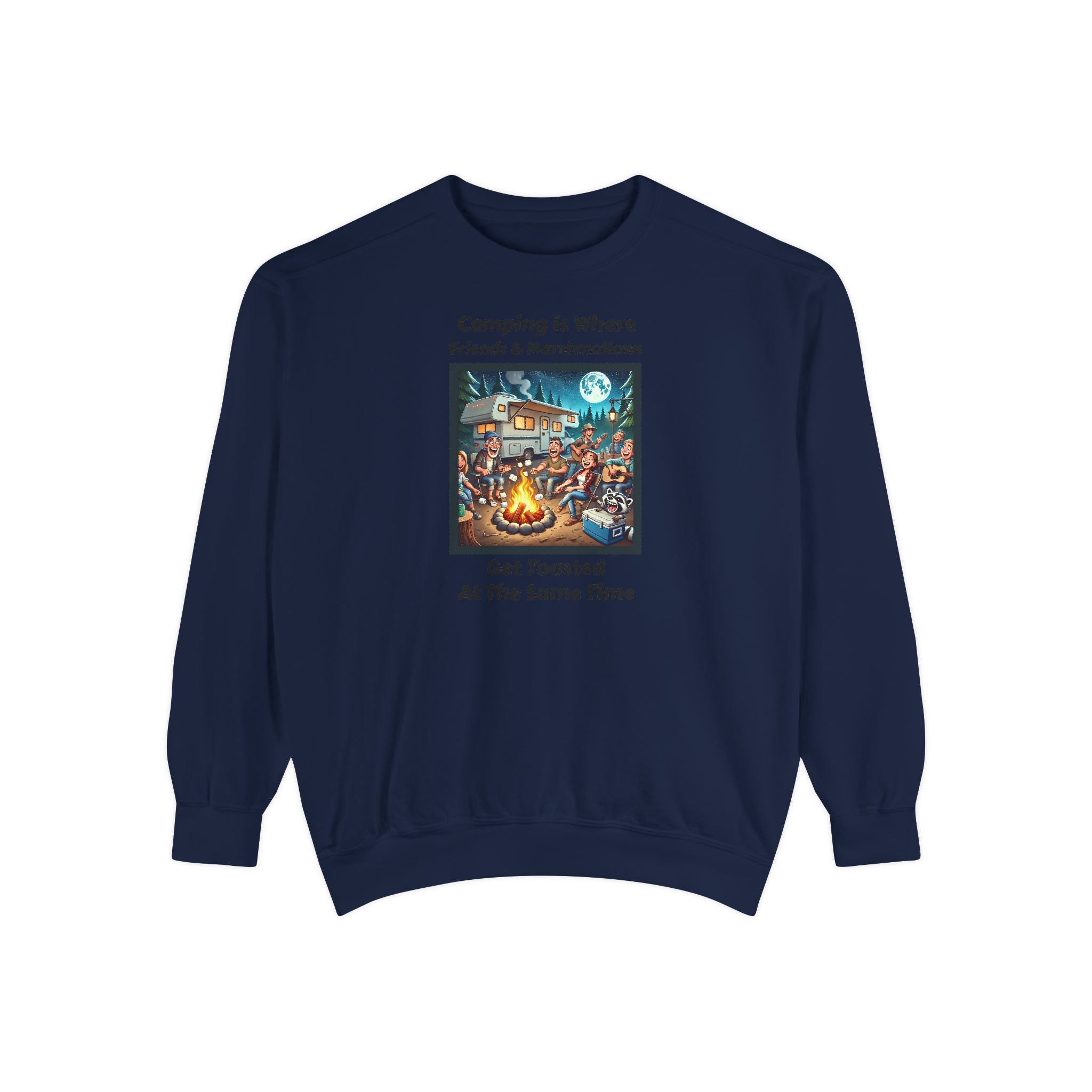 Unisex Garment-Dyed Sweatshirt - Camping is where friends and marshmallows get toasted at the same time