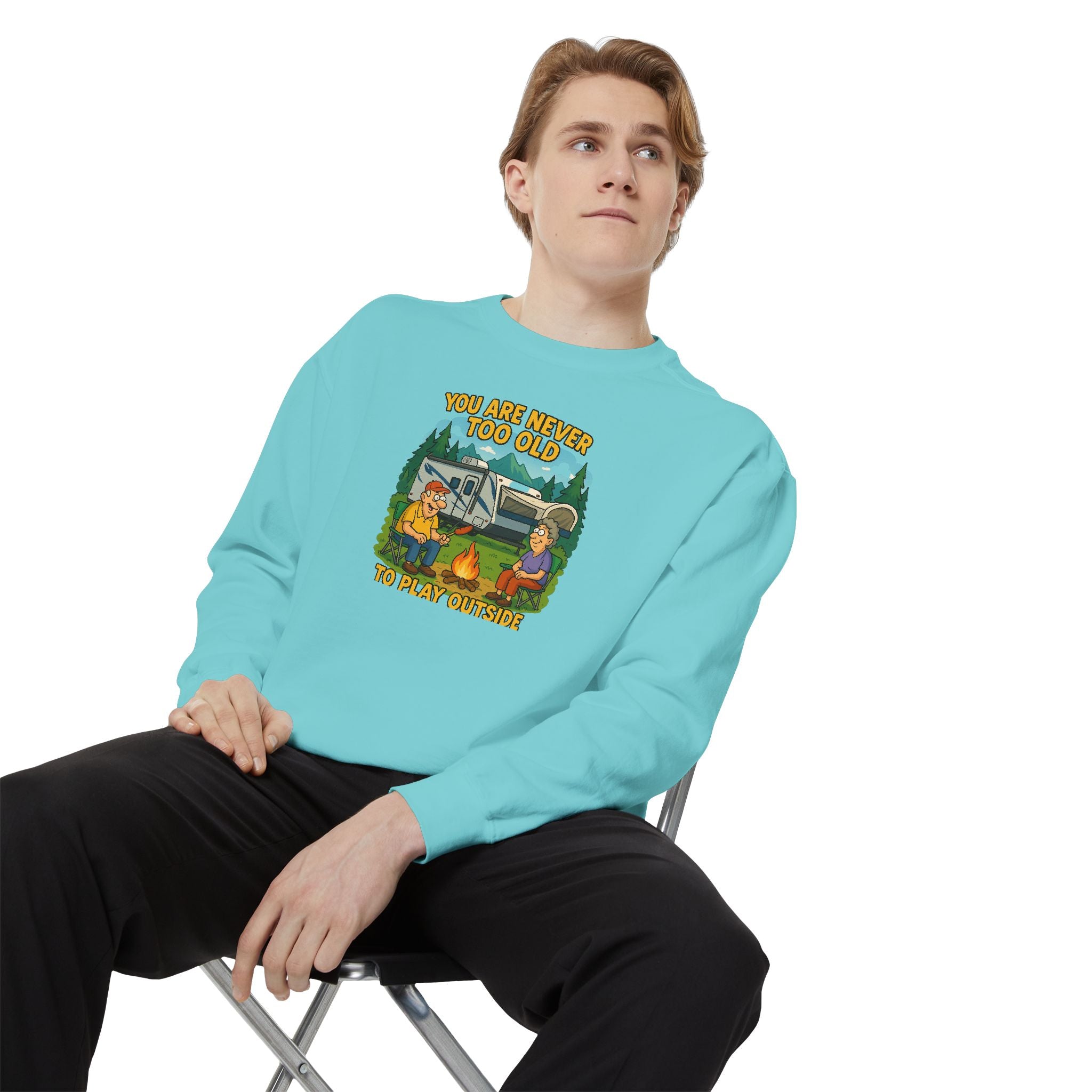 Funny Unisex Sweatshirt - "You Are Never Too Old to Play Together"