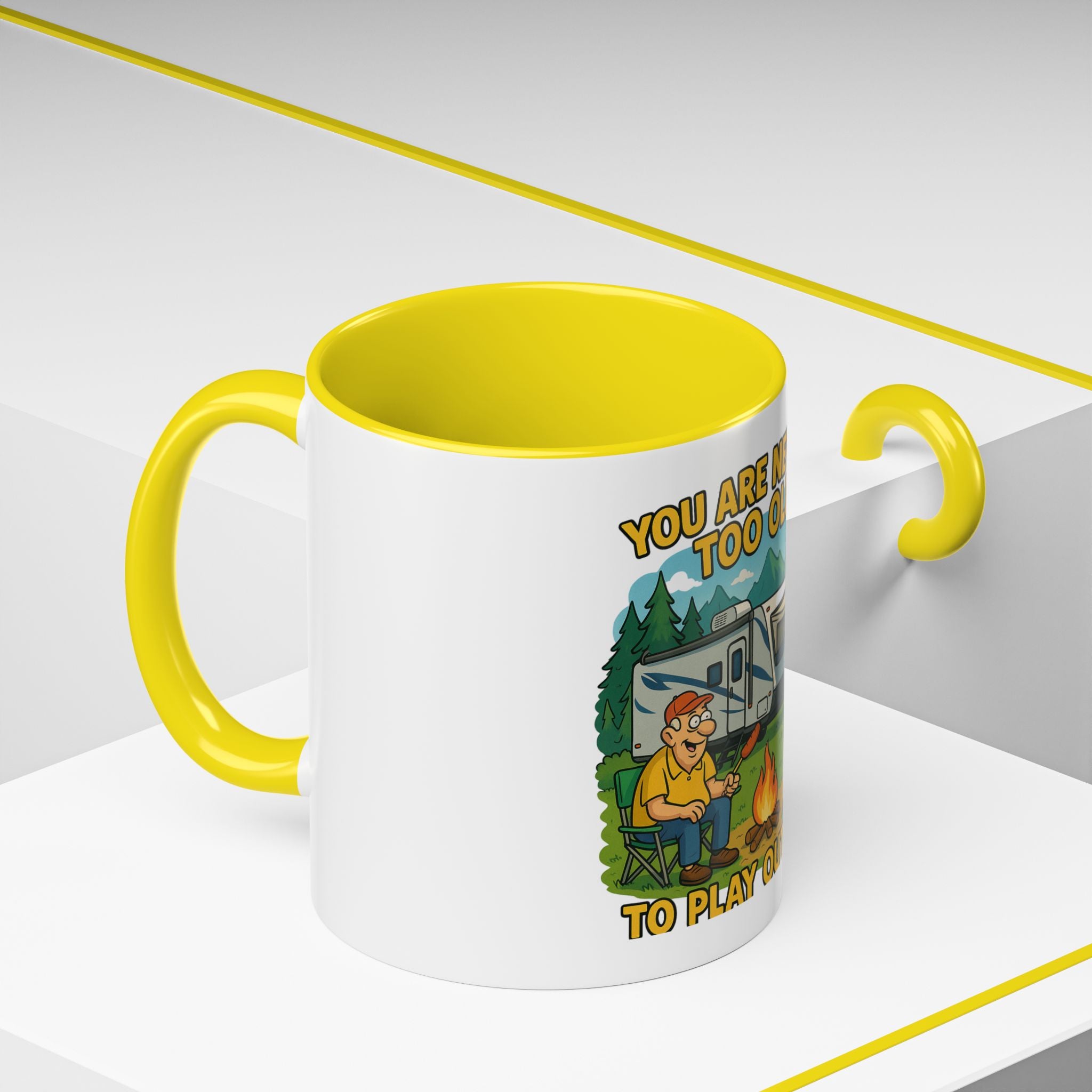 Outdoor Adventure Coffee Mug - You Are Never Too Old to Play Outside
