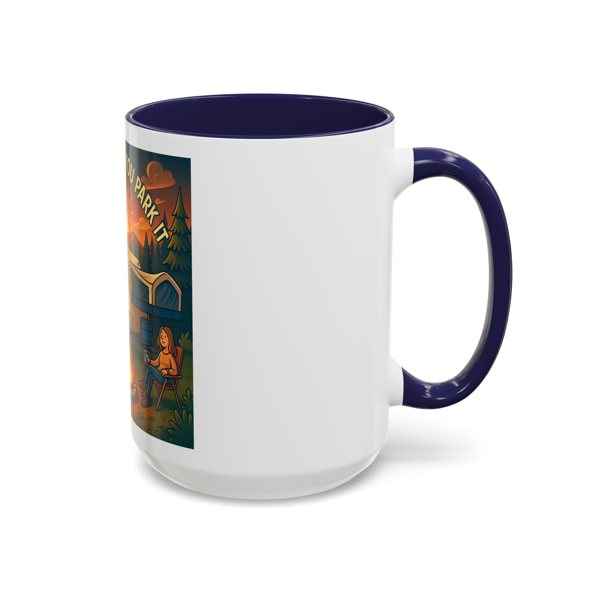 Camping Coffee Mug, Home is Where You Park It, RV Life Mug, Adventure Gift, Outdoor Enthusiast Drinkware