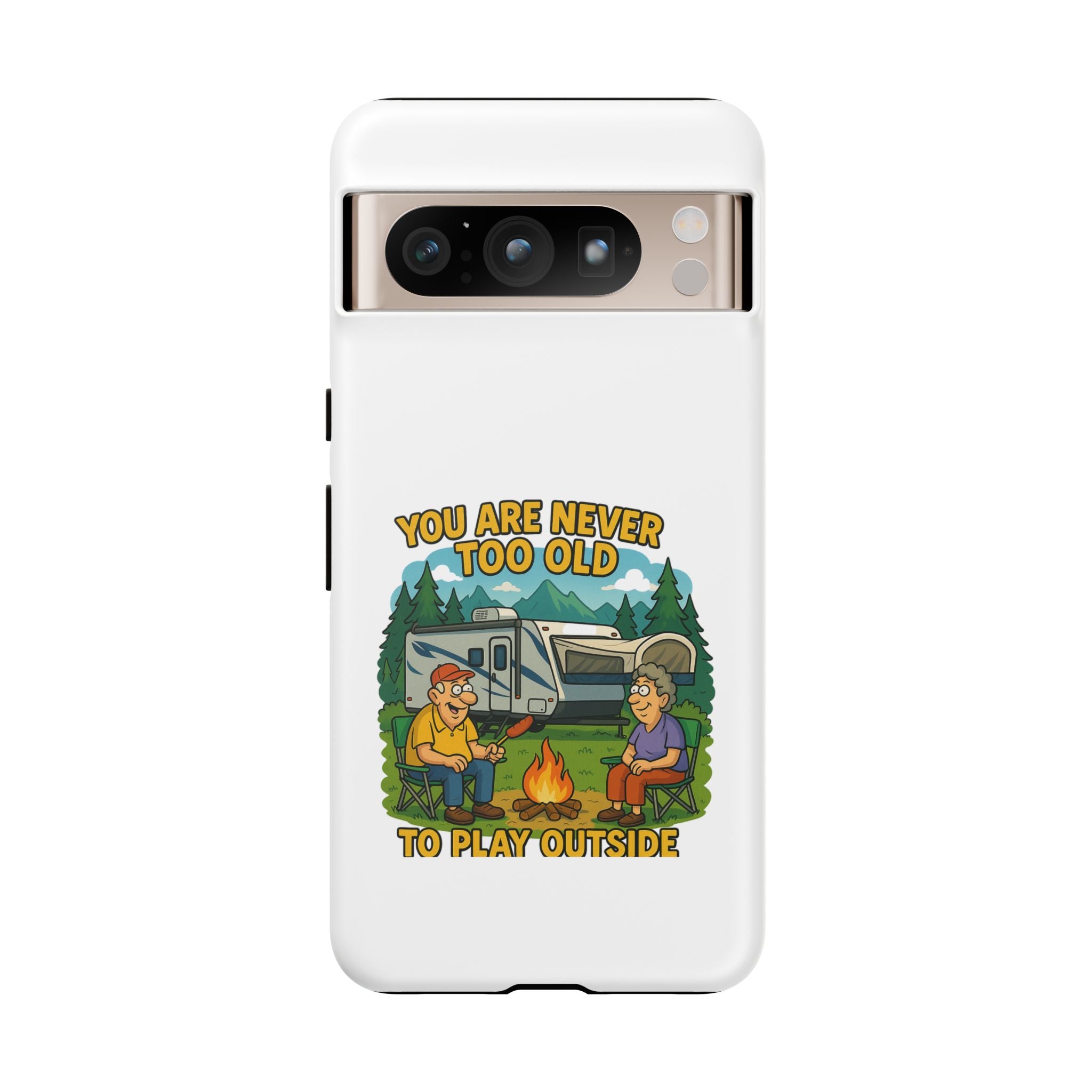 Outdoor Adventure Phone Case - 'You Are Never Too Old to Play Outside'