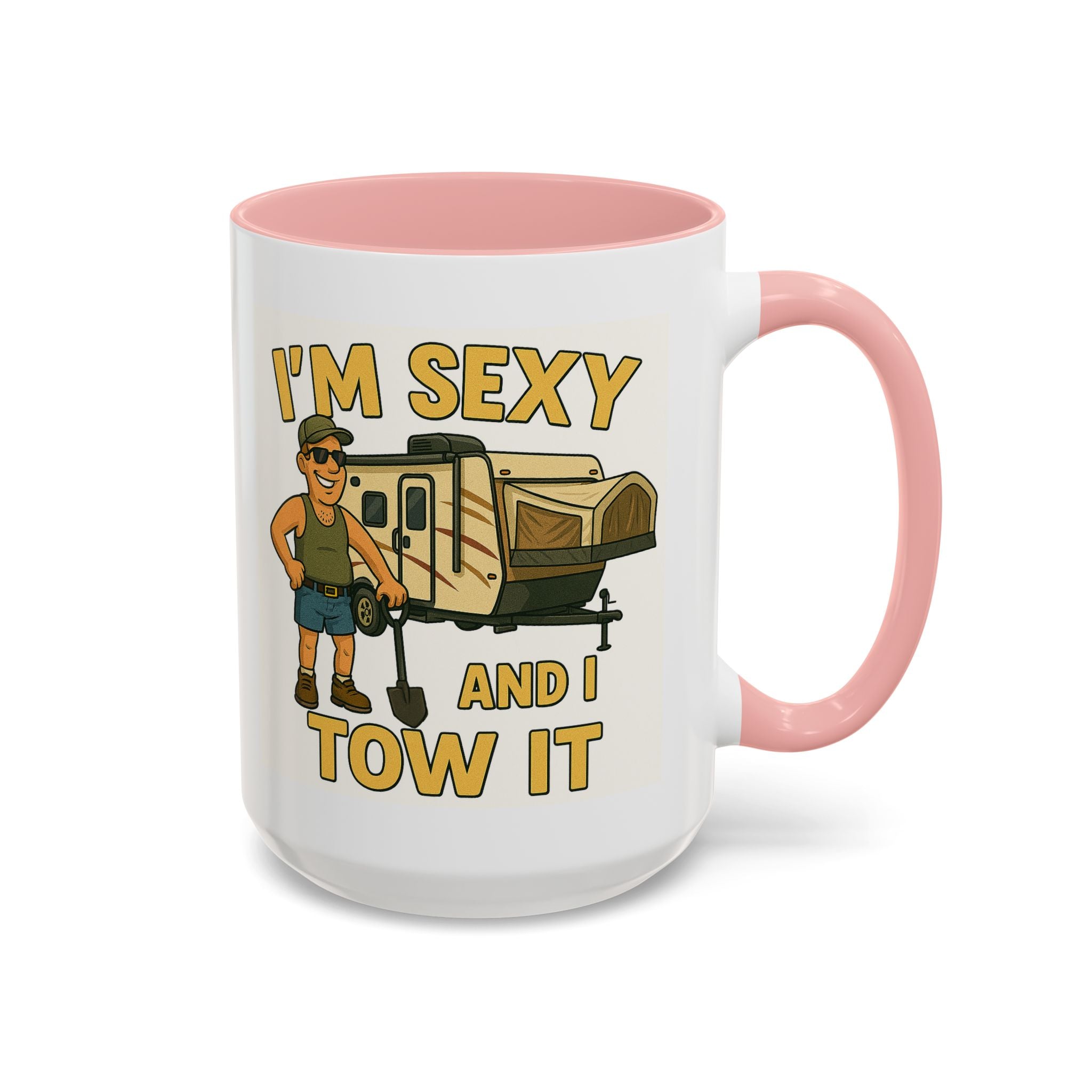 I'm sexy and I tow it - Hybrid Camping Coffee Mug (11, 15oz)