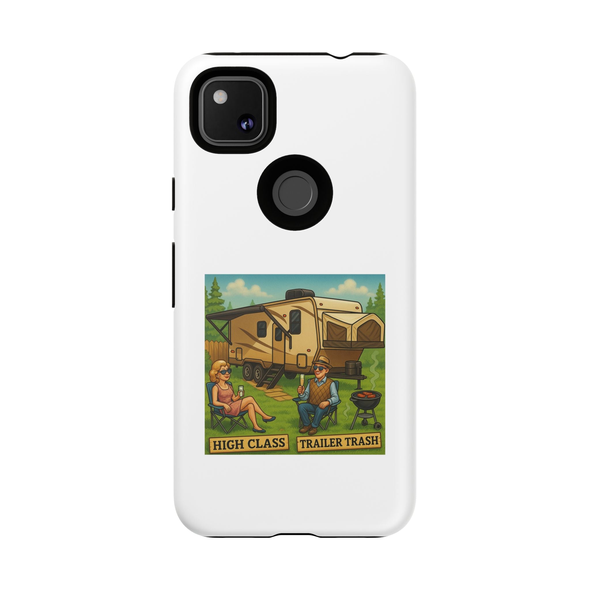 High Class Trailer Trash Phone Case