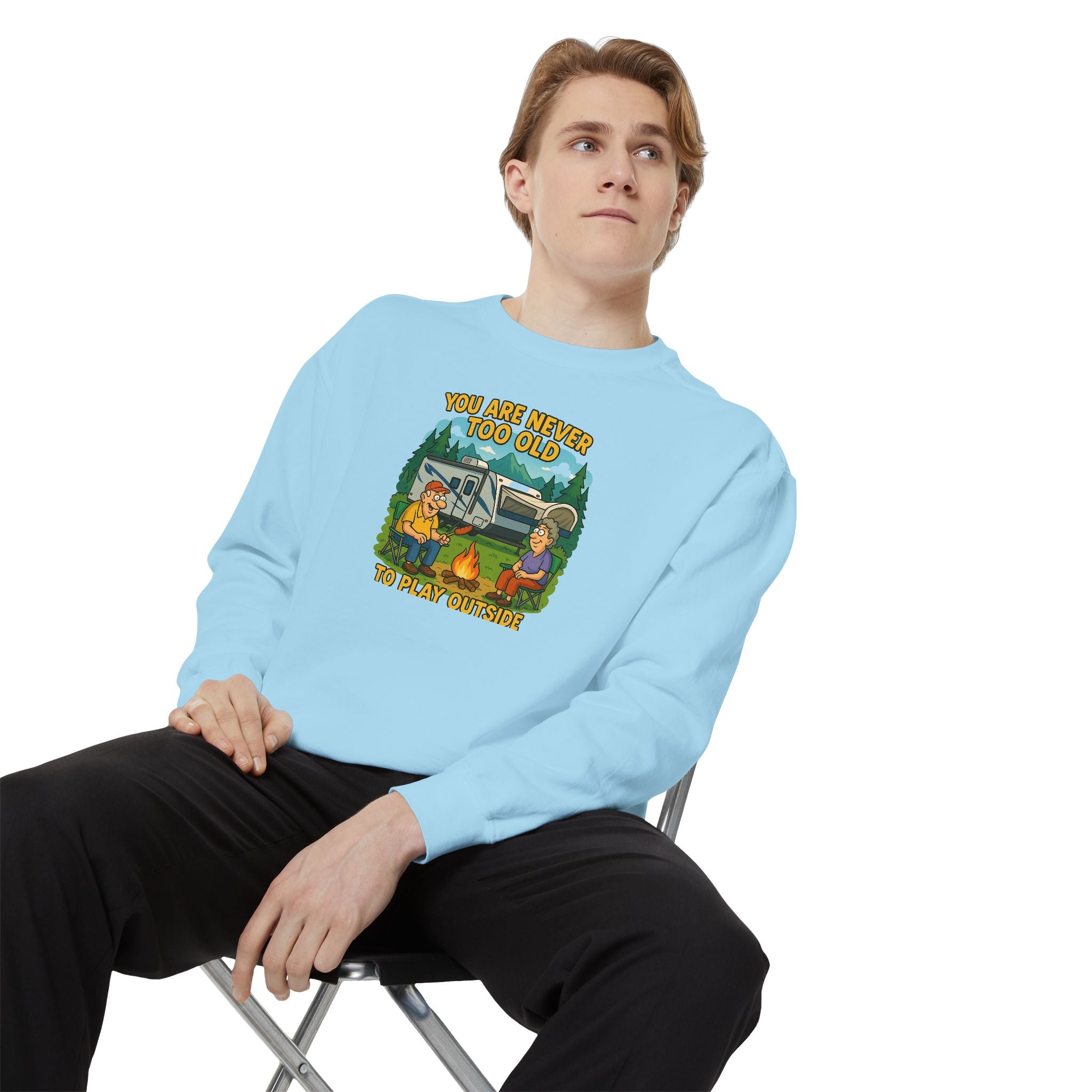 Funny Unisex Sweatshirt - "You Are Never Too Old to Play Together"