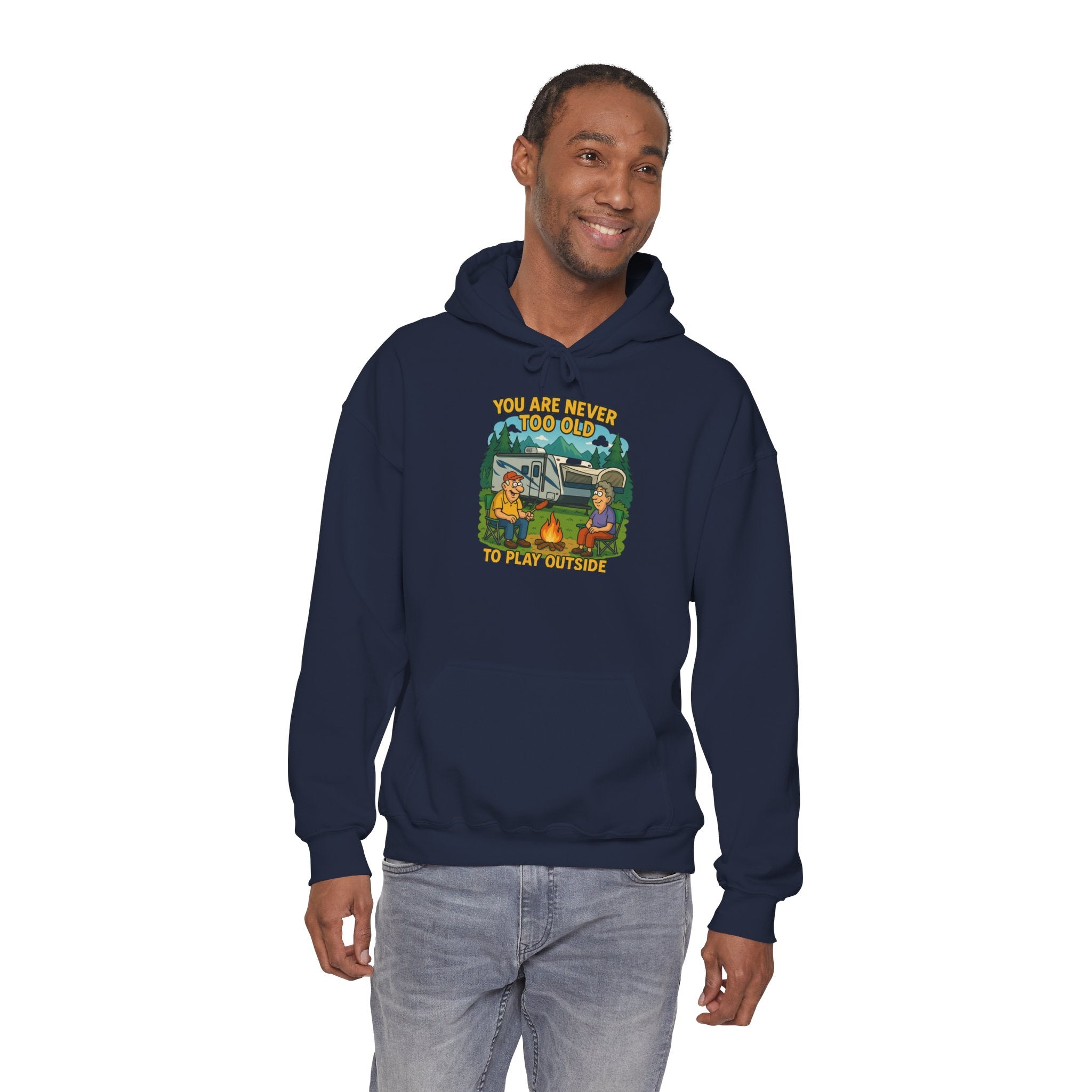 Campfire Adventure Hoodie - 'You Are Never Too Old to Play' Sweatshirt