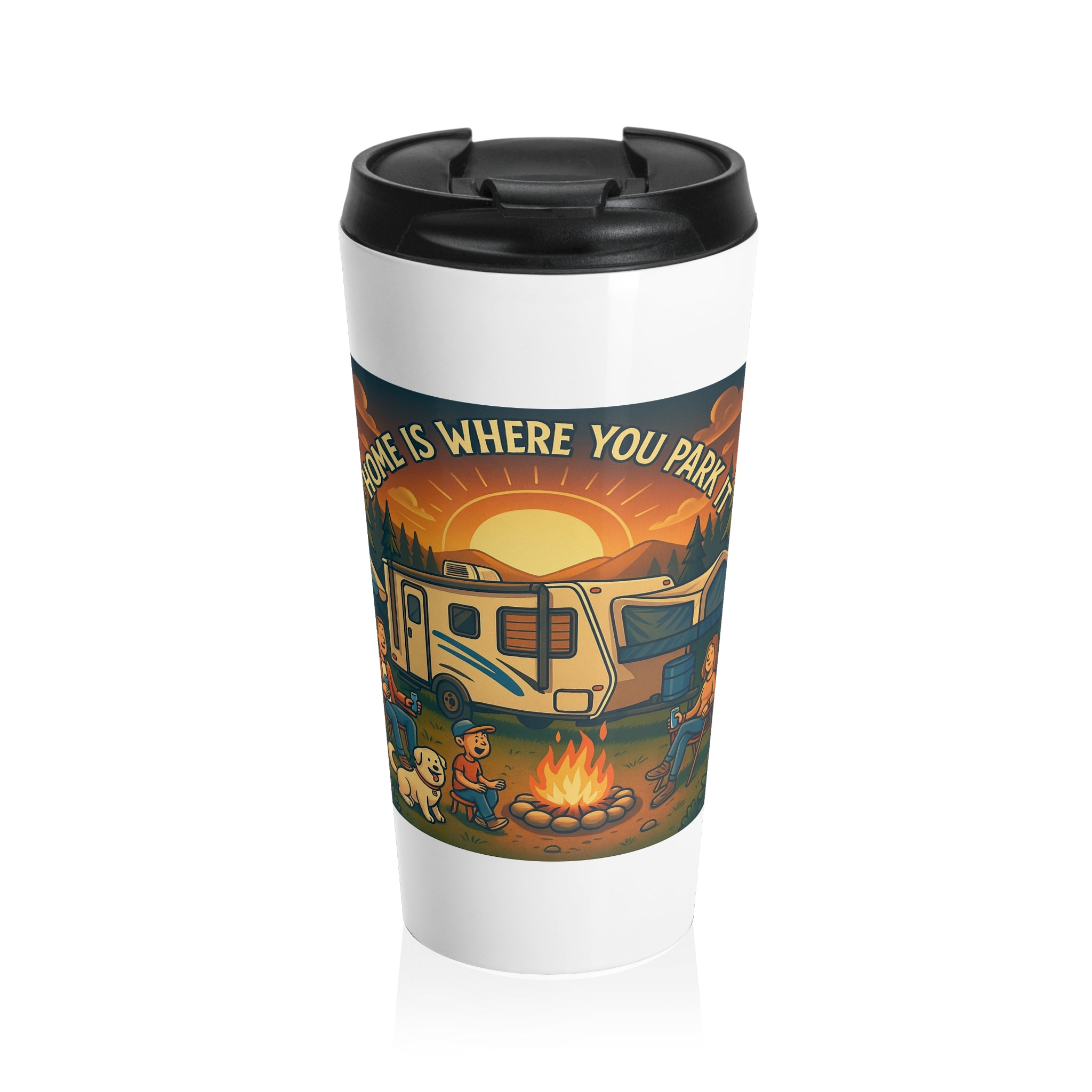Home is Where You Park Travel Mug, Camping Mug, Adventure Travel Cup, RV Gift, Insulated Coffee Mug