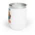 Chill Wine Tumbler - Camping solves most of my problems...Wine solves the rest