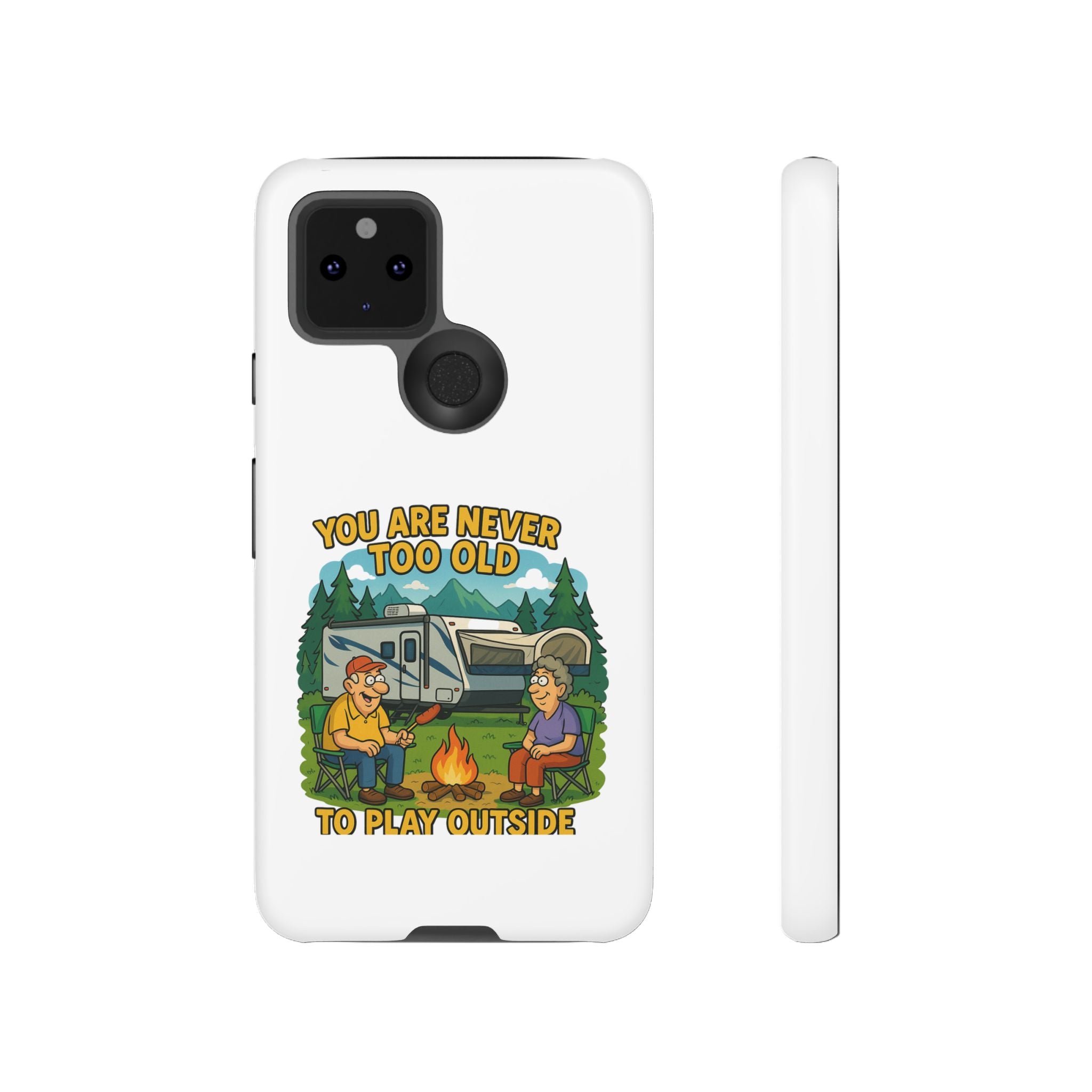 Outdoor Adventure Phone Case - 'You Are Never Too Old to Play Outside'