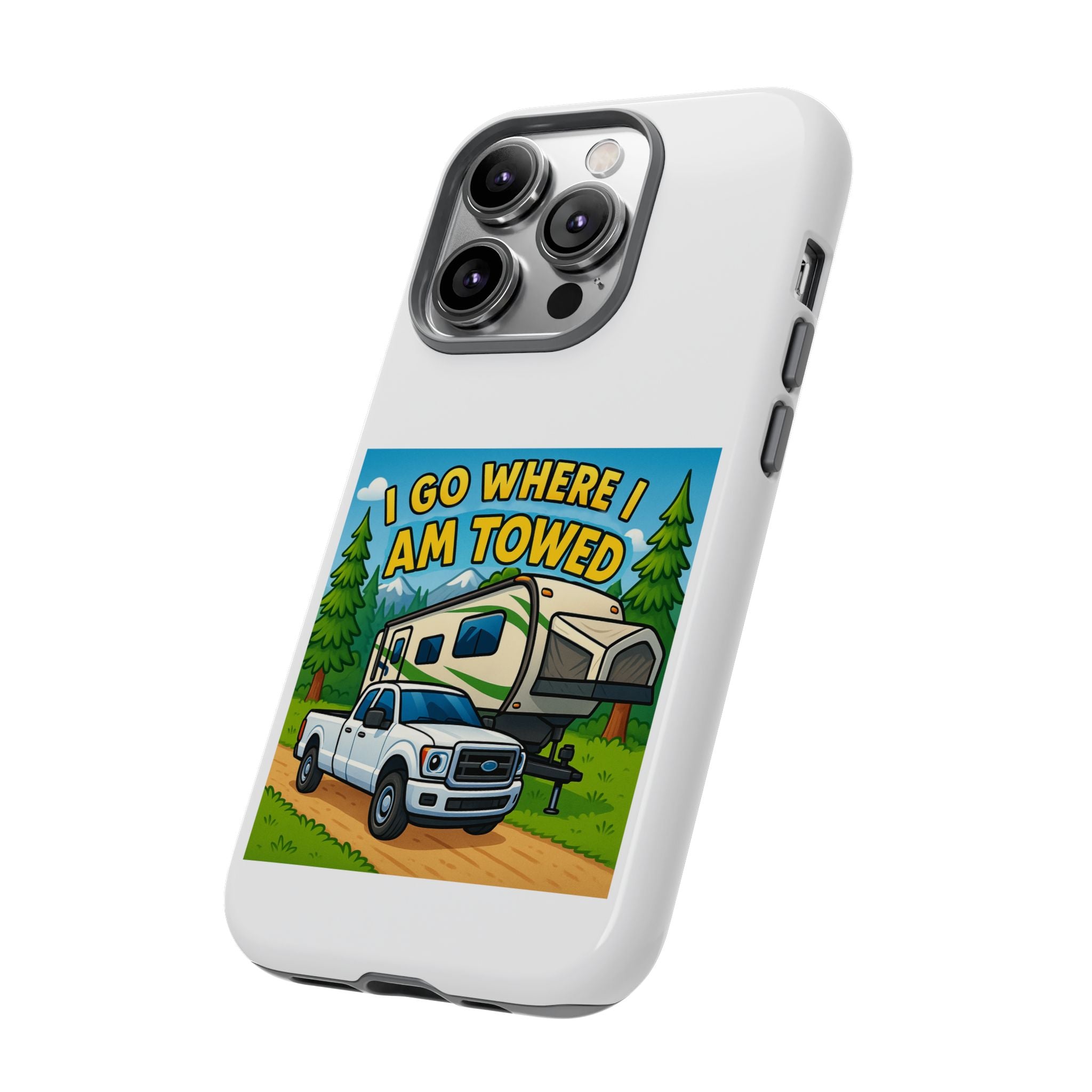 Tough Cases - I go where I am towed