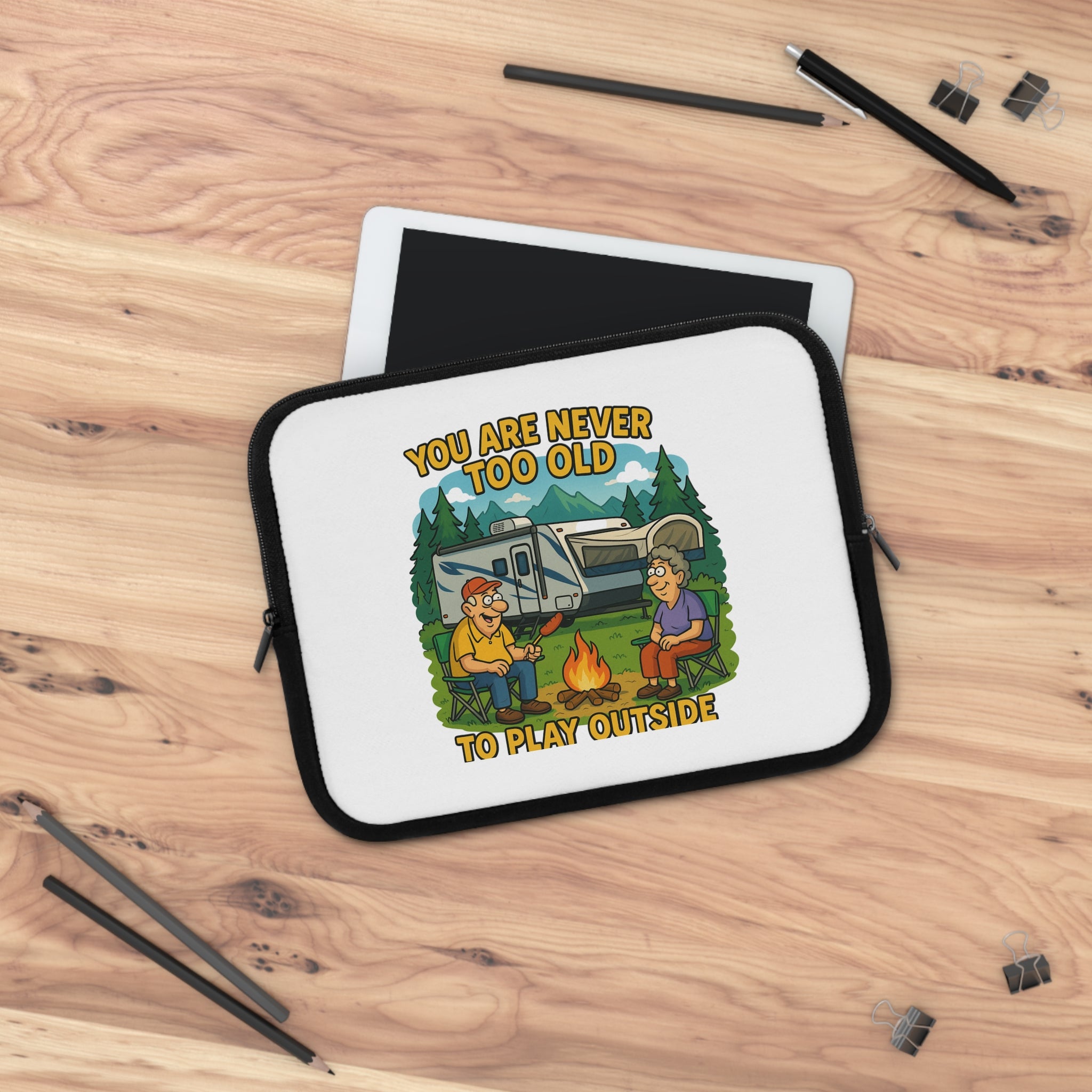 Outdoor Adventure Laptop Sleeve - 'You Are Never Too Old to Play Outside'