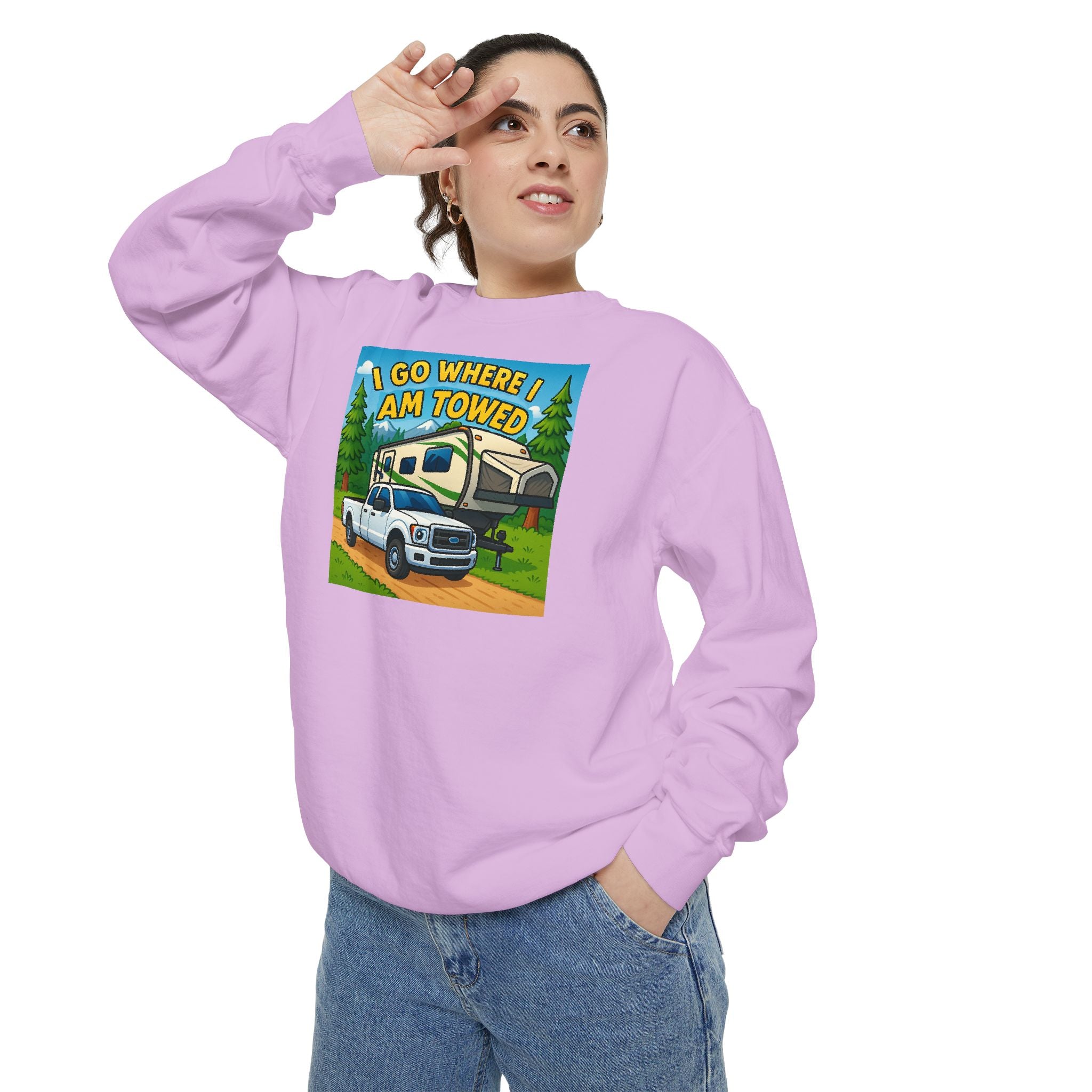 Unisex Garment-Dyed Sweatshirt - I go where I am towed