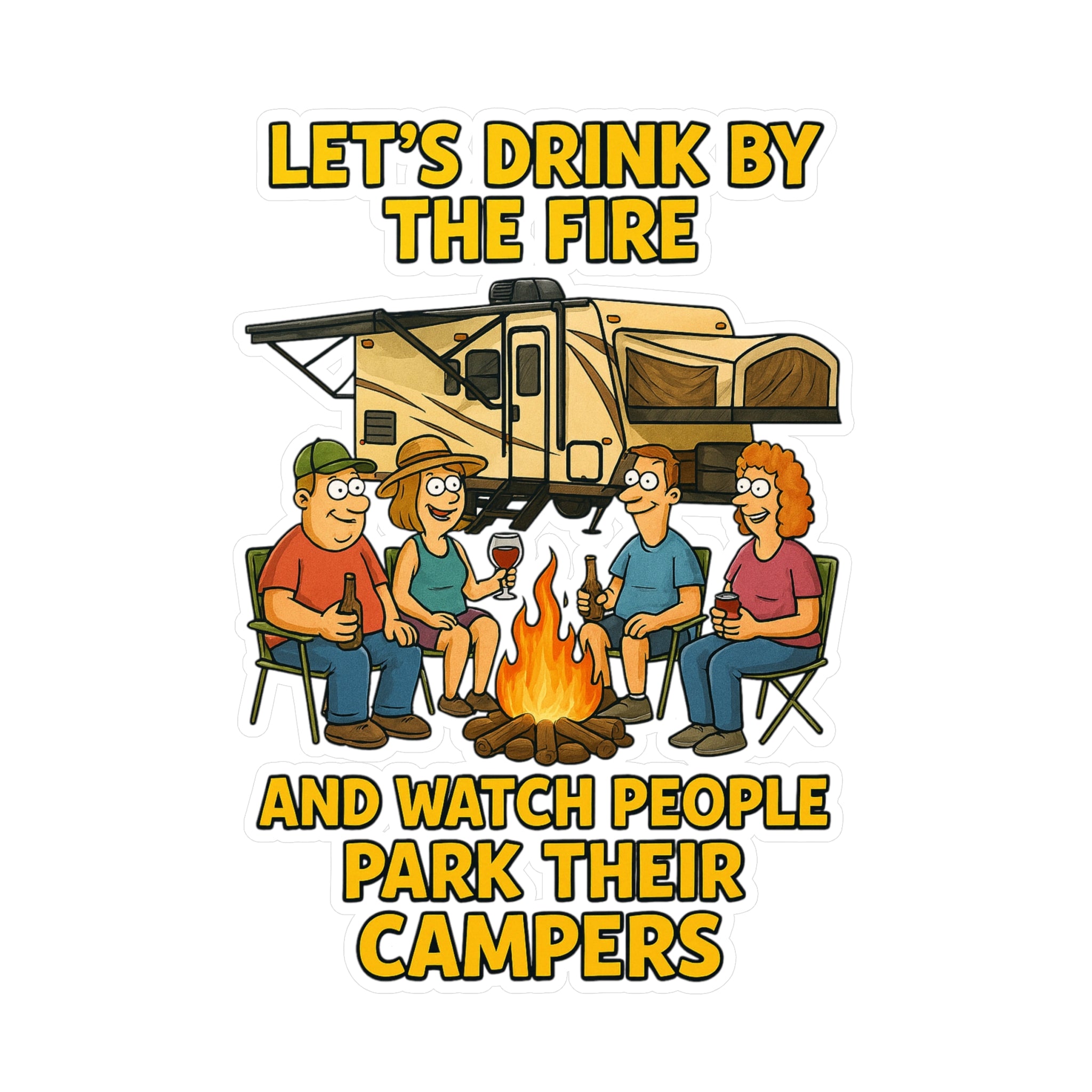 Fun Camping Sticker Decals, Let's Drink by the Fire Vinyl Sticker, RV Decor, Campfire Humor, Outdoor Adventure Gifts