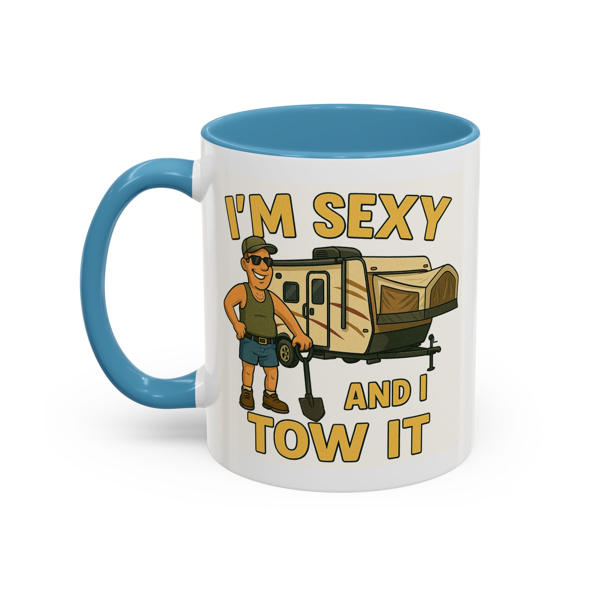 I'm sexy and I tow it - Hybrid Camping Coffee Mug (11, 15oz)