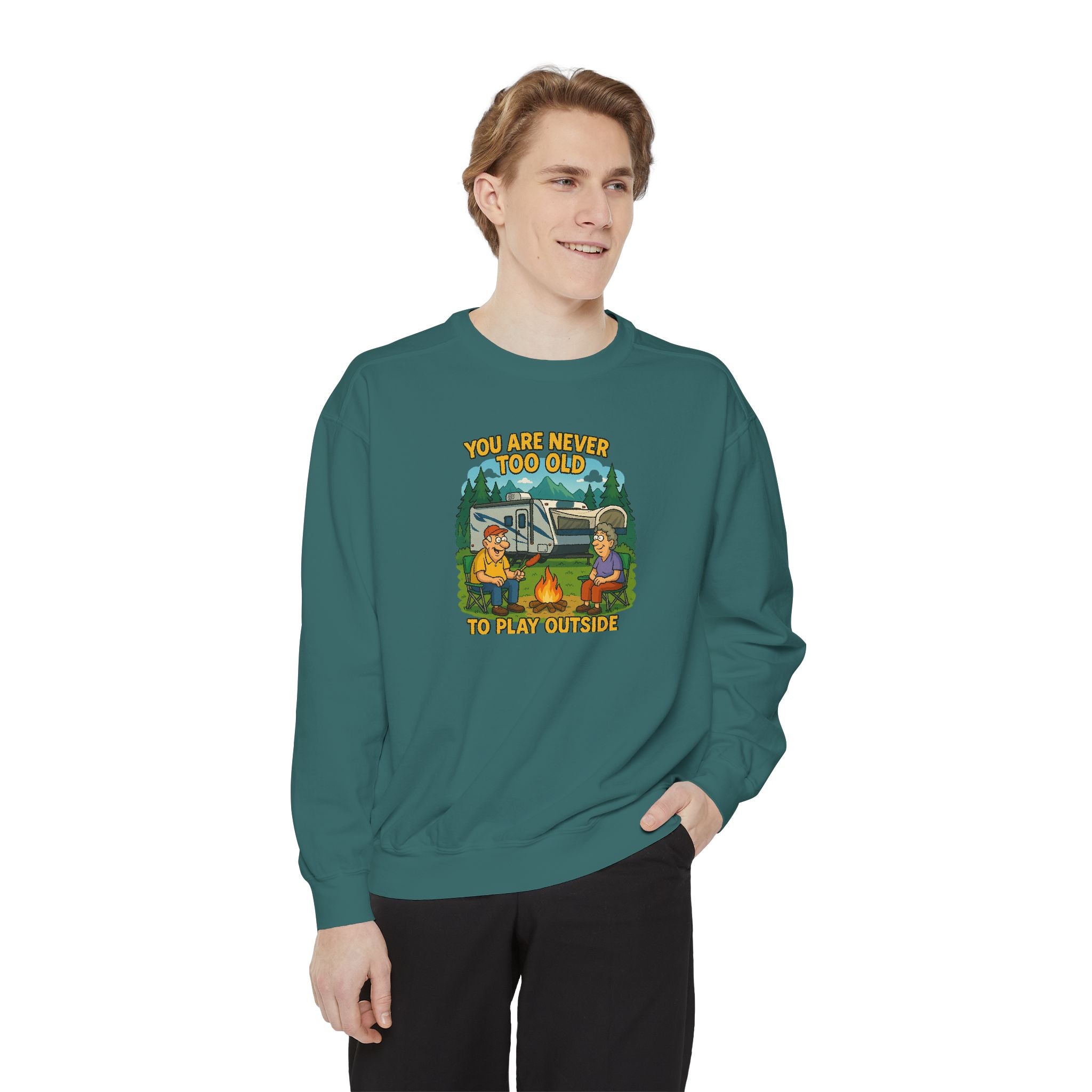 Funny Unisex Sweatshirt - "You Are Never Too Old to Play Together"
