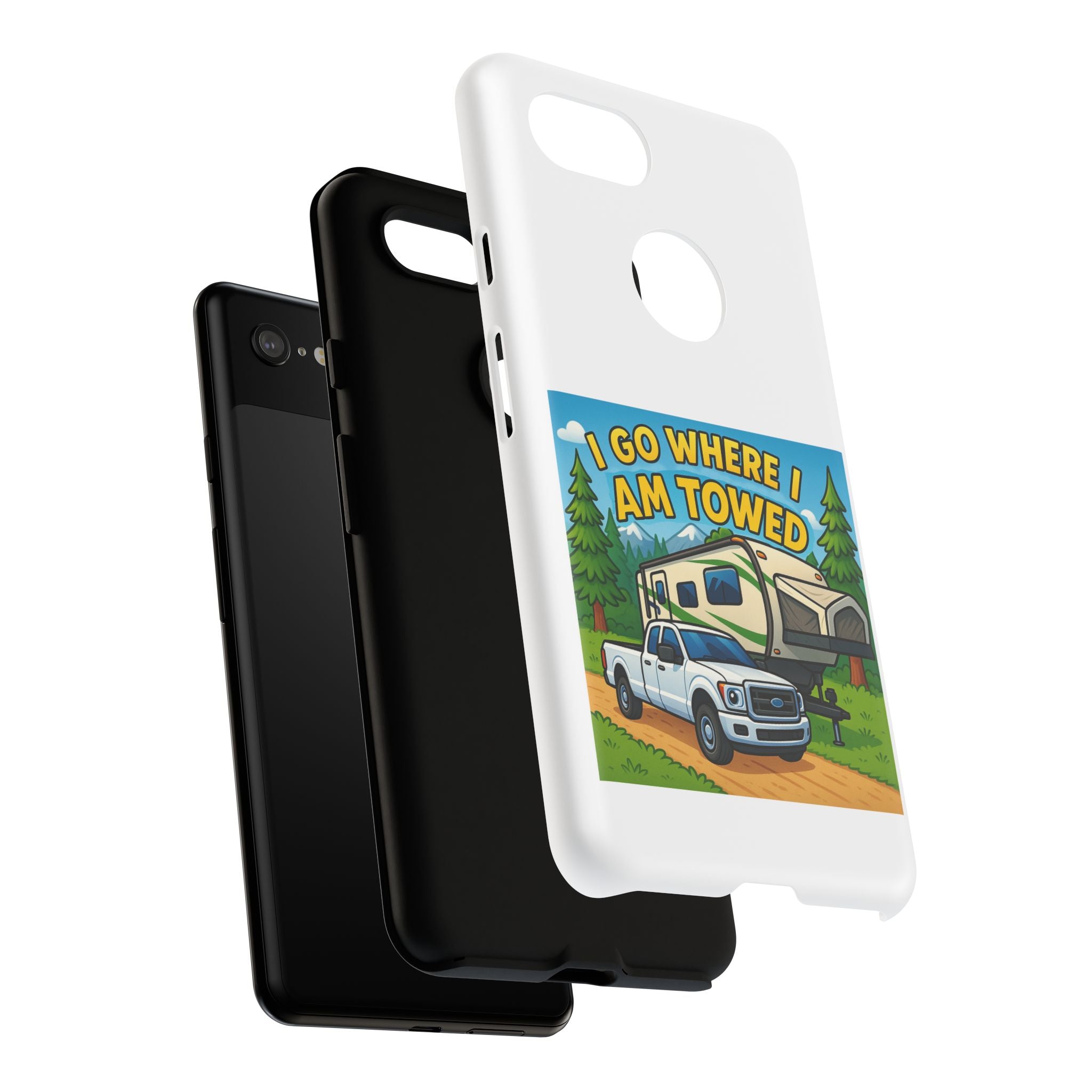 Tough Cases - I go where I am towed