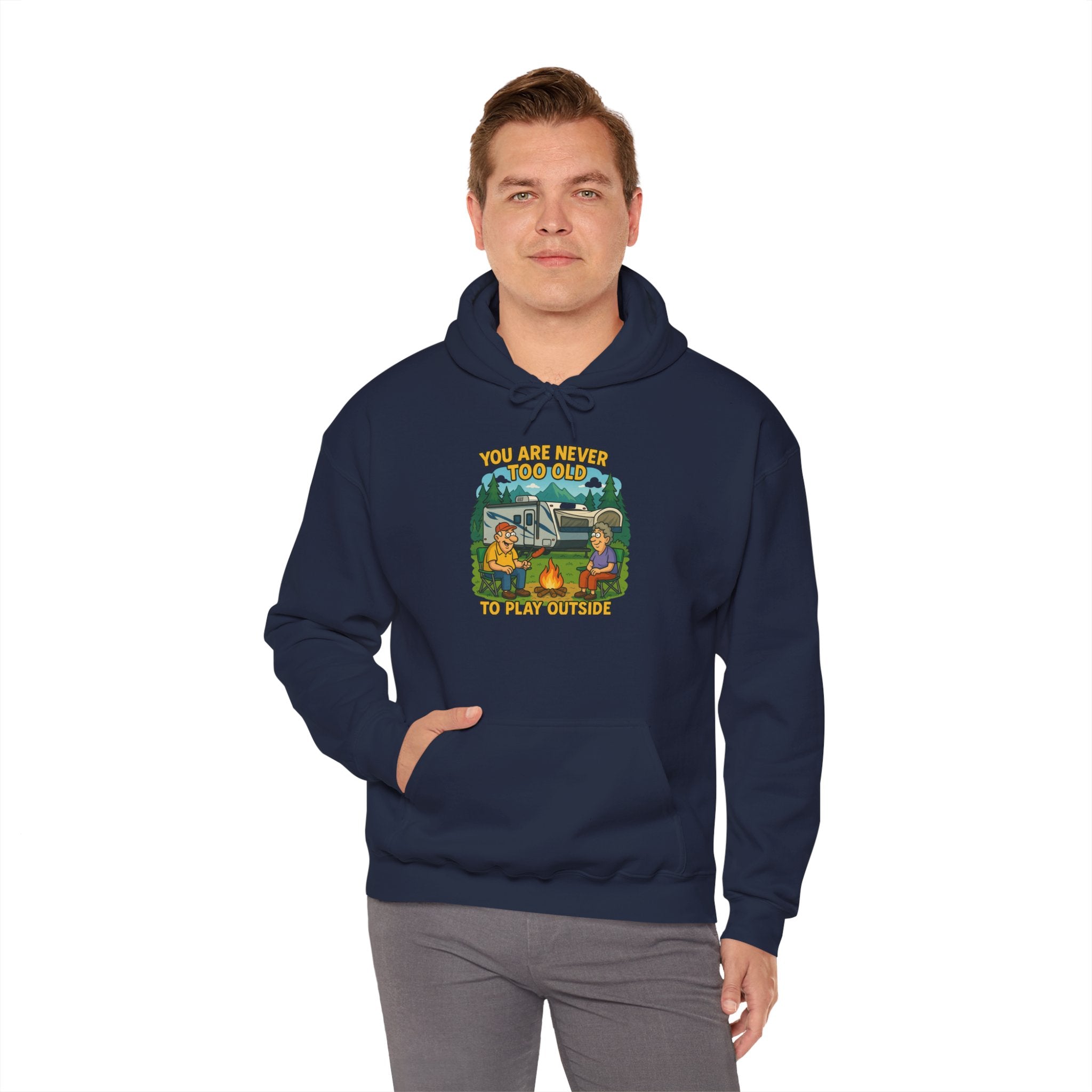 Campfire Adventure Hoodie - 'You Are Never Too Old to Play' Sweatshirt