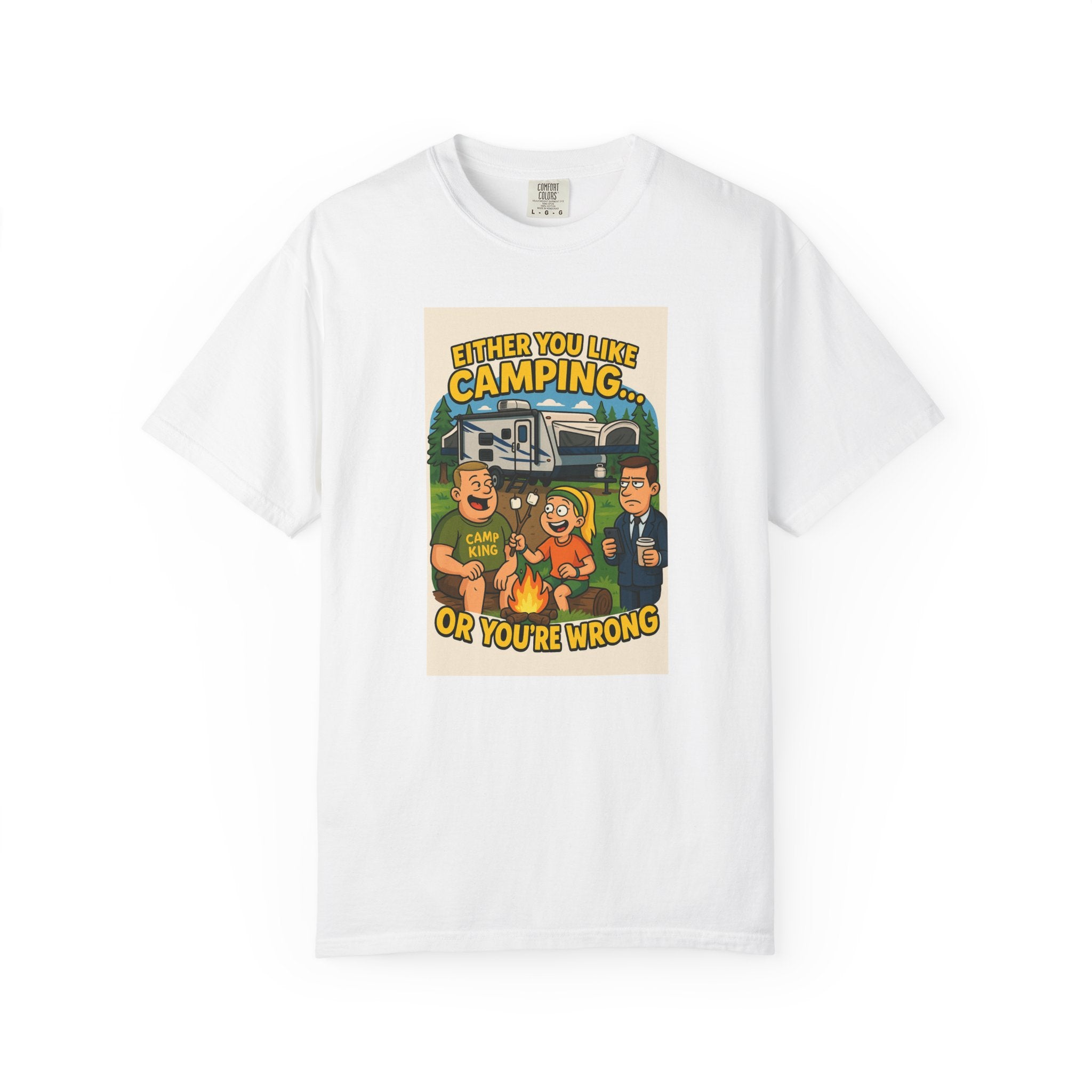 Camping Humor Unisex Garment-Dyed T-shirt – Perfect for Outdoors Enthusiasts