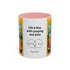 Life is fine with camping and wine Hybrid Camper Coffee Mug (11, 15oz)