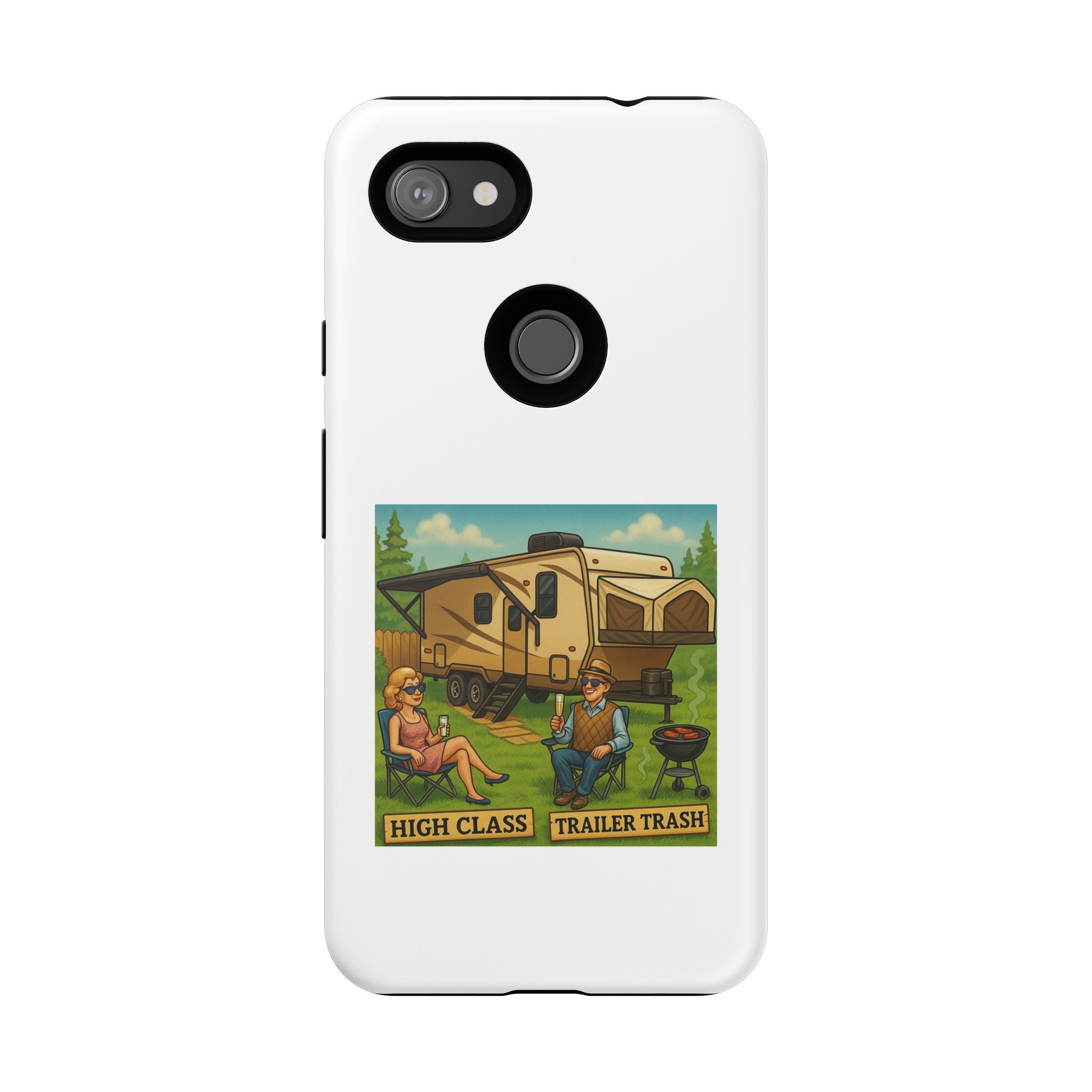 High Class Trailer Trash Phone Case