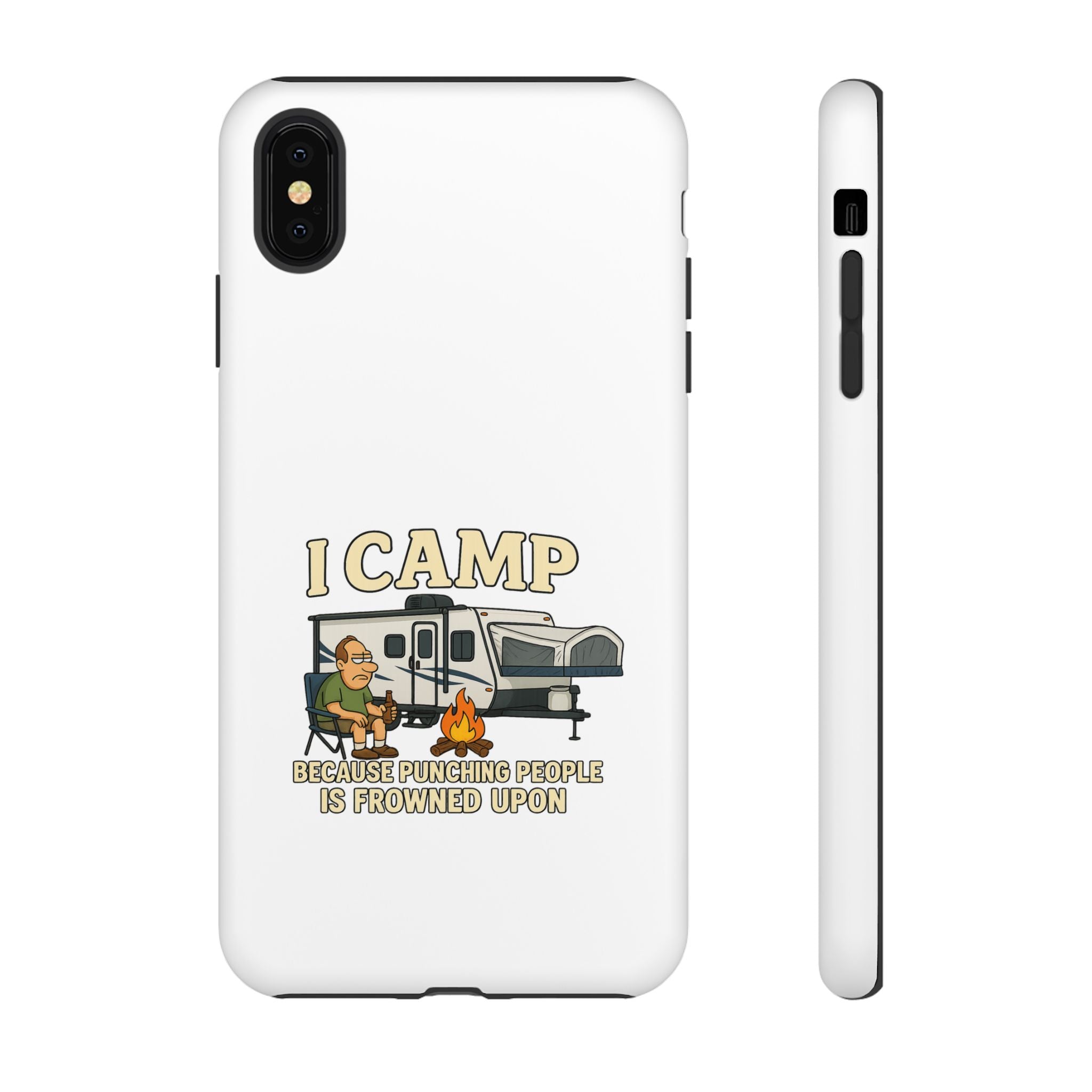 Camping Phone Case - I Camp Because Punching People is Frowned Upon