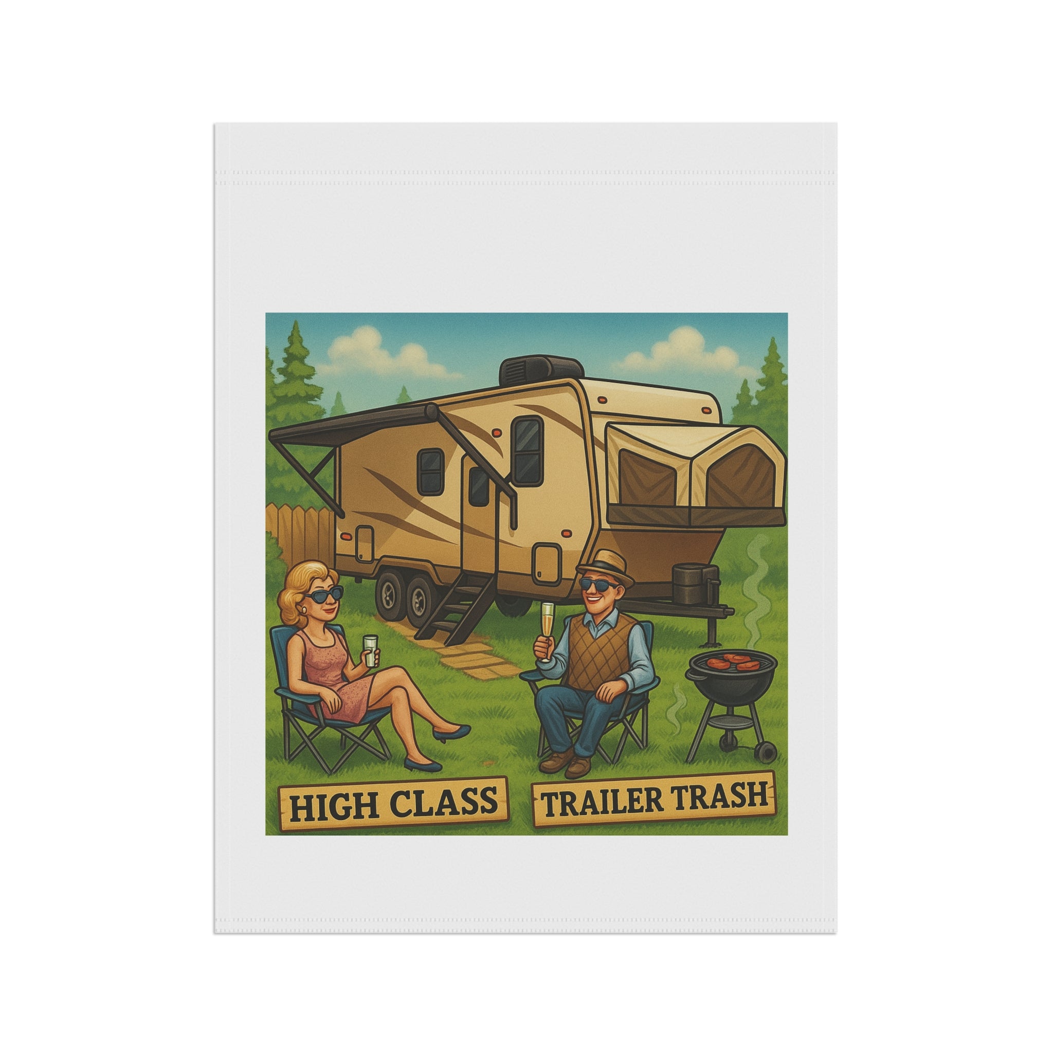 High Class Trailer Trash Garden Banner