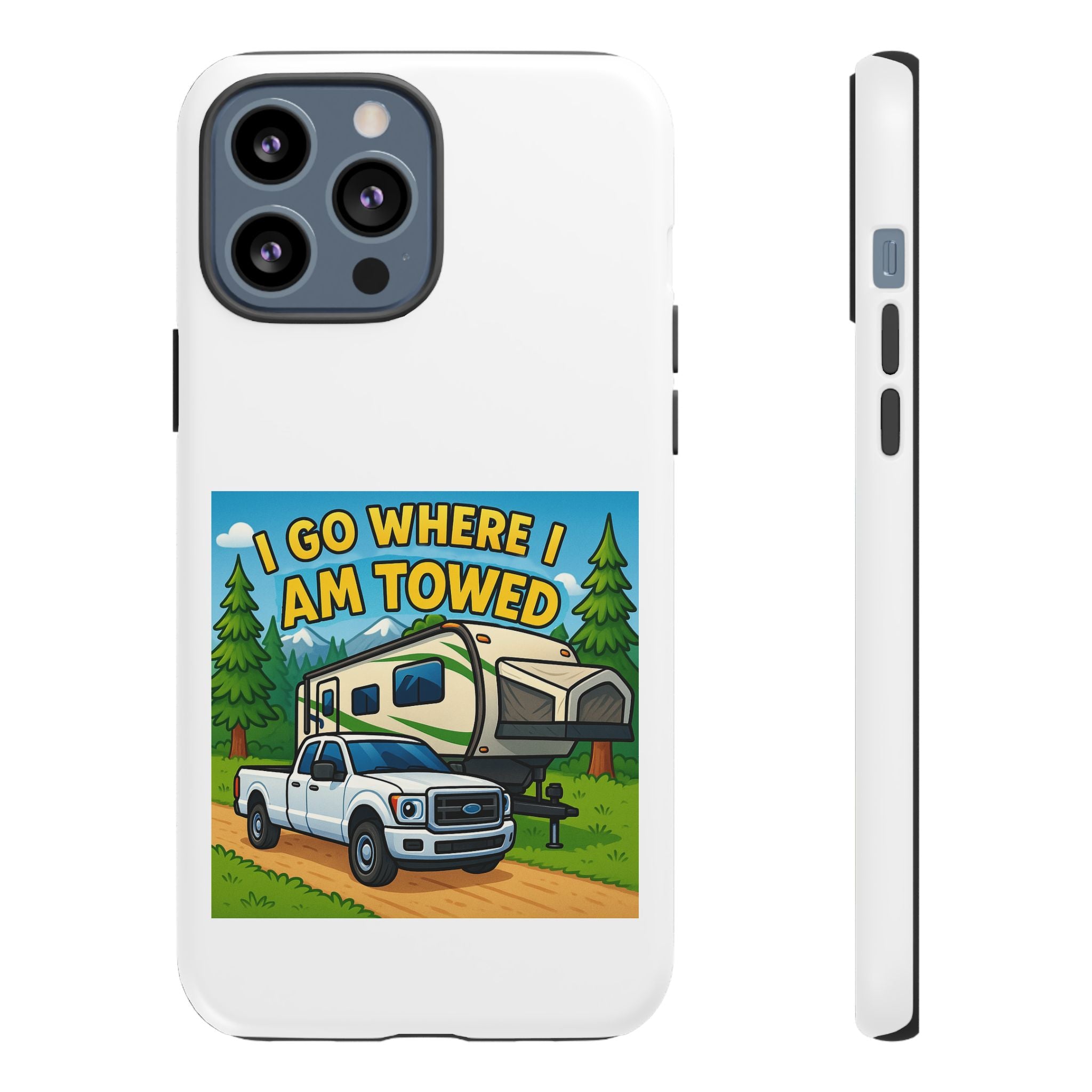 Tough Cases - I go where I am towed