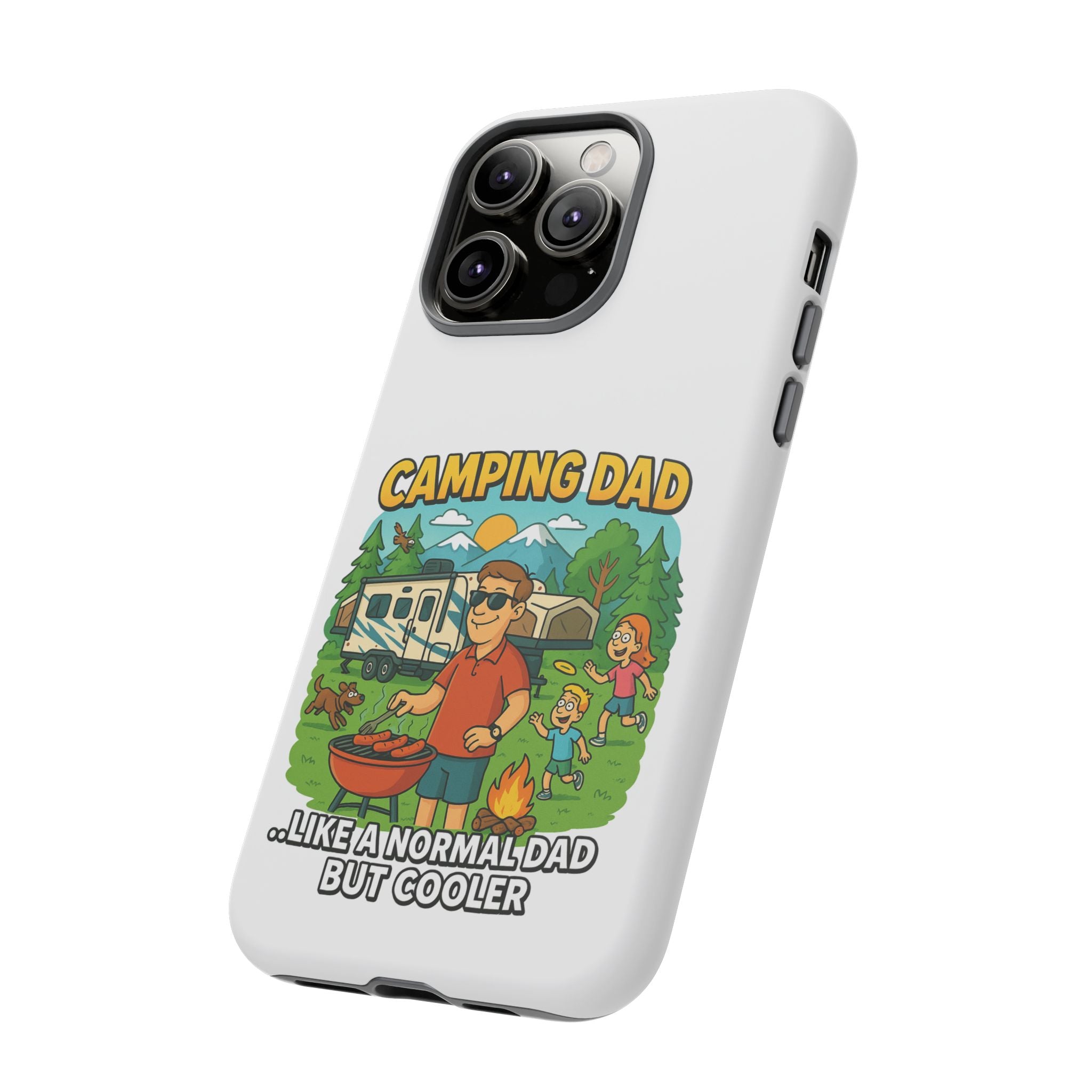 Camping Dad Phone Case - Unique Tough Cover for Outdoor Dads