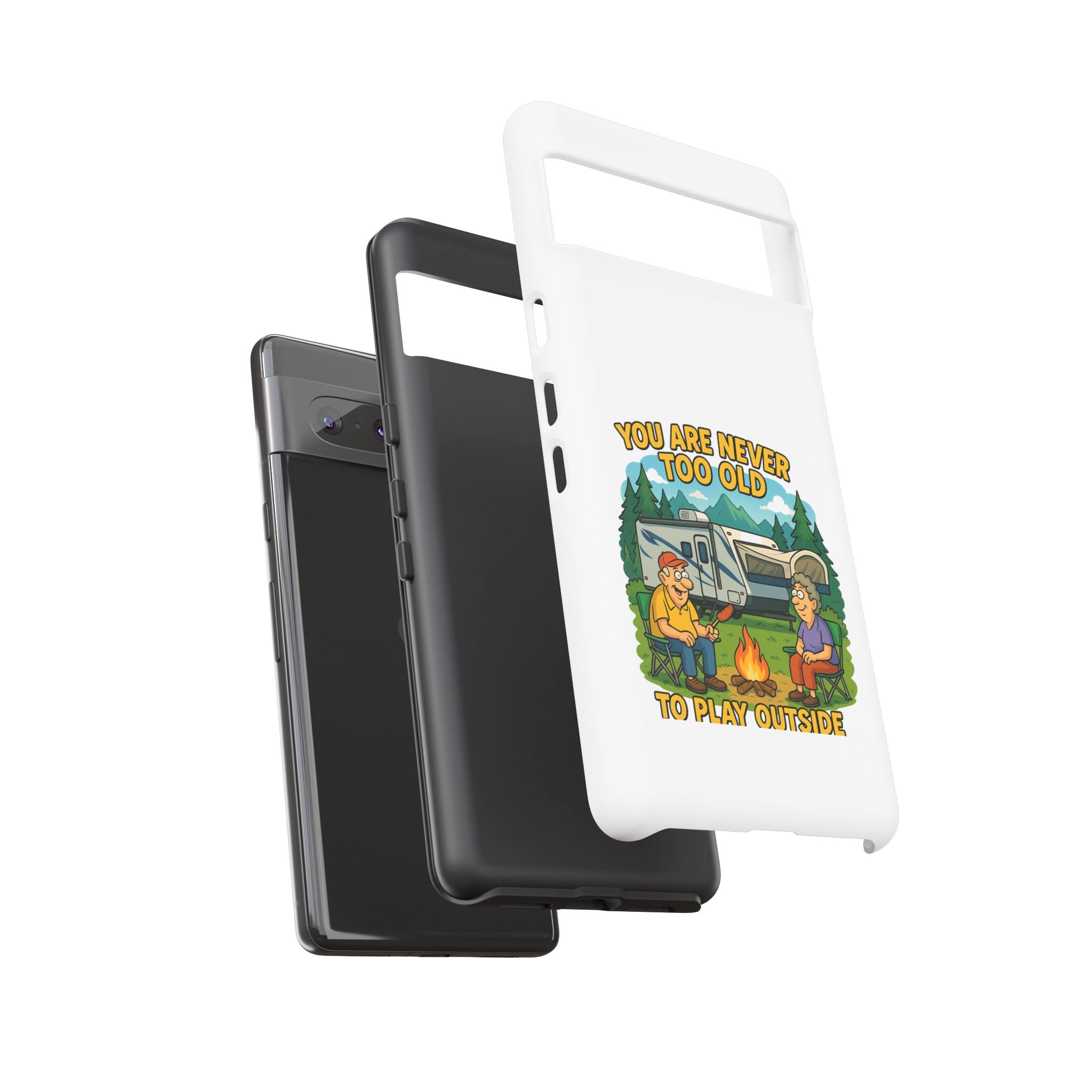 Outdoor Adventure Phone Case - 'You Are Never Too Old to Play Outside'