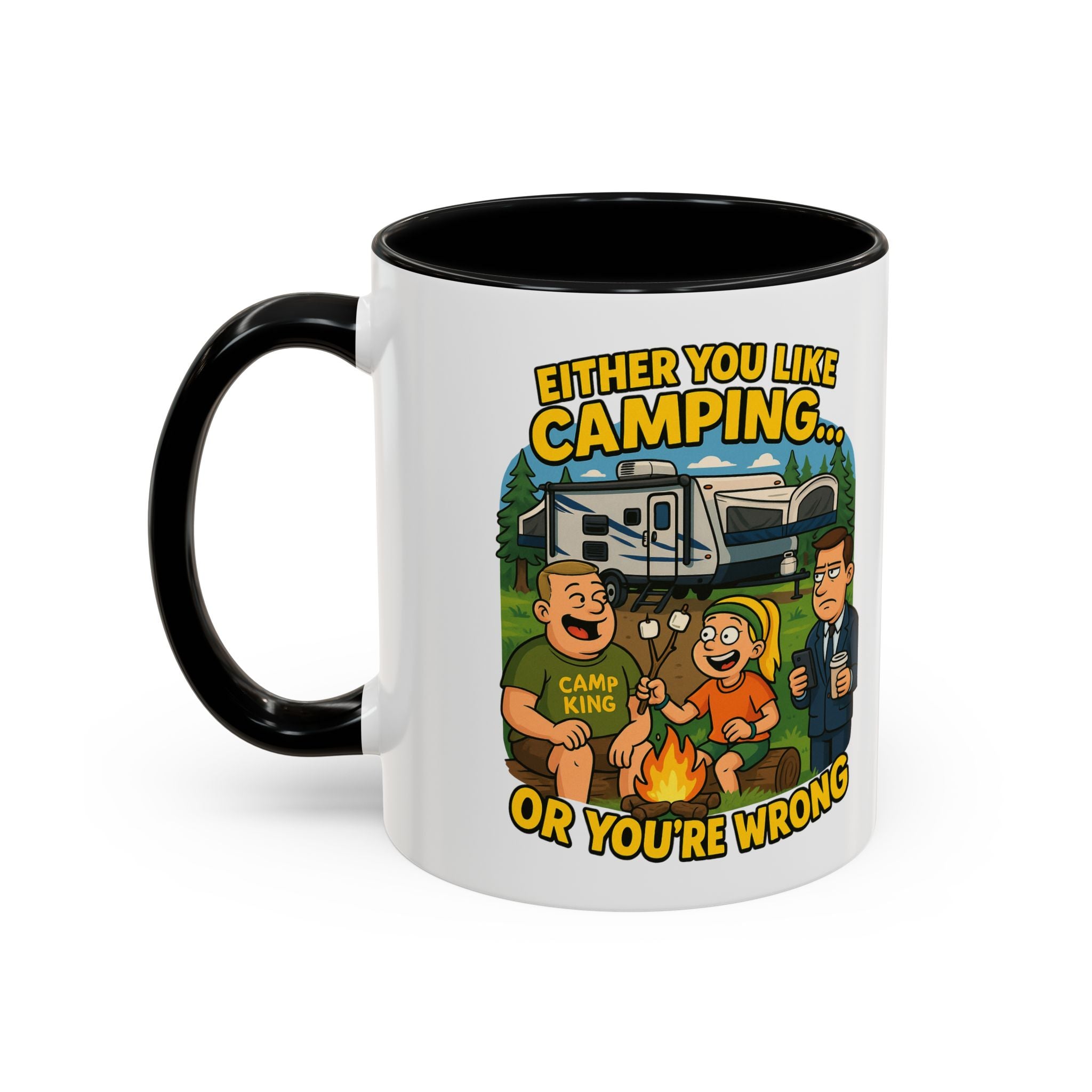 Camping Lovers Accent Coffee Mug - 11 or 15oz - Humorous Gift for Outdoor Enthusiasts