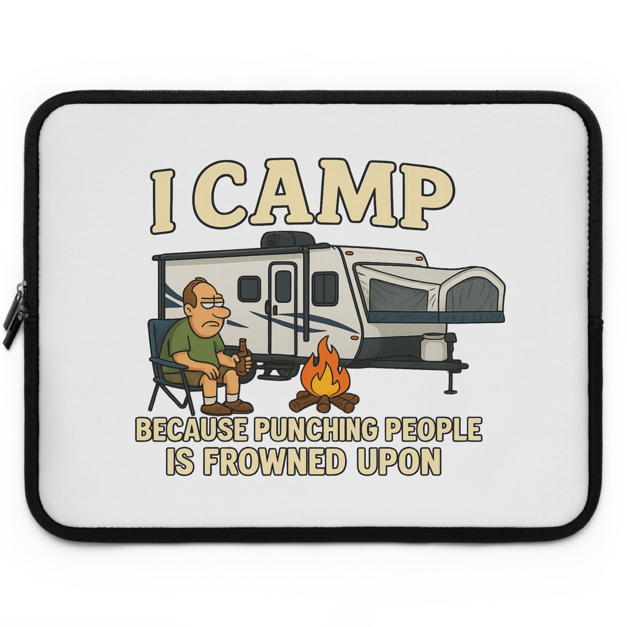 Funny Camping Laptop Sleeve - "I Camp Because Punching People is Frowned Upon"