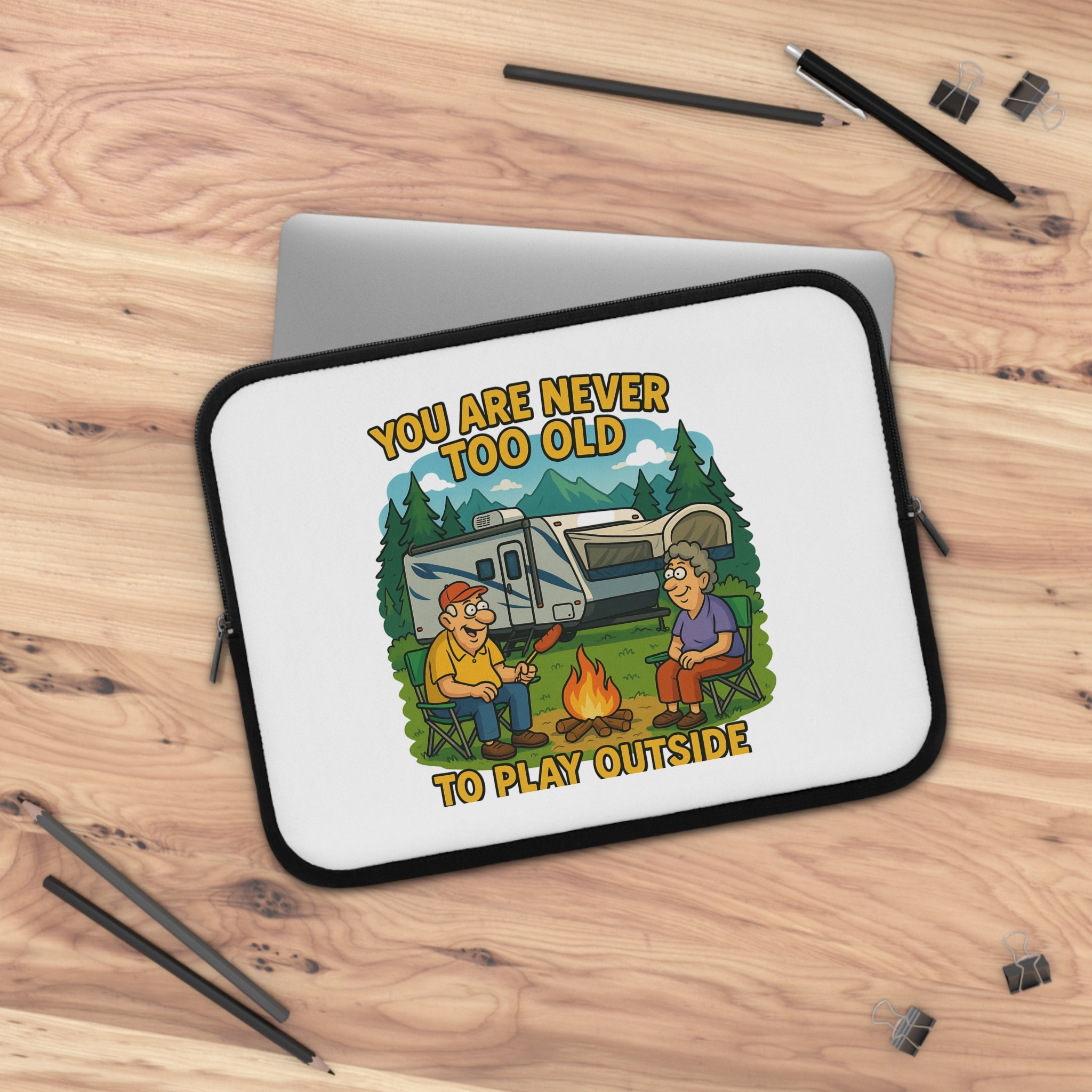 Outdoor Adventure Laptop Sleeve - 'You Are Never Too Old to Play Outside'