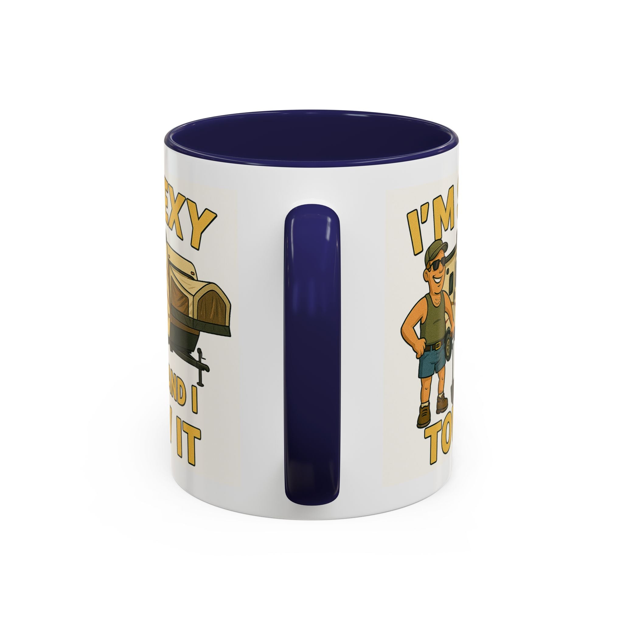 I'm sexy and I tow it - Hybrid Camping Coffee Mug (11, 15oz)