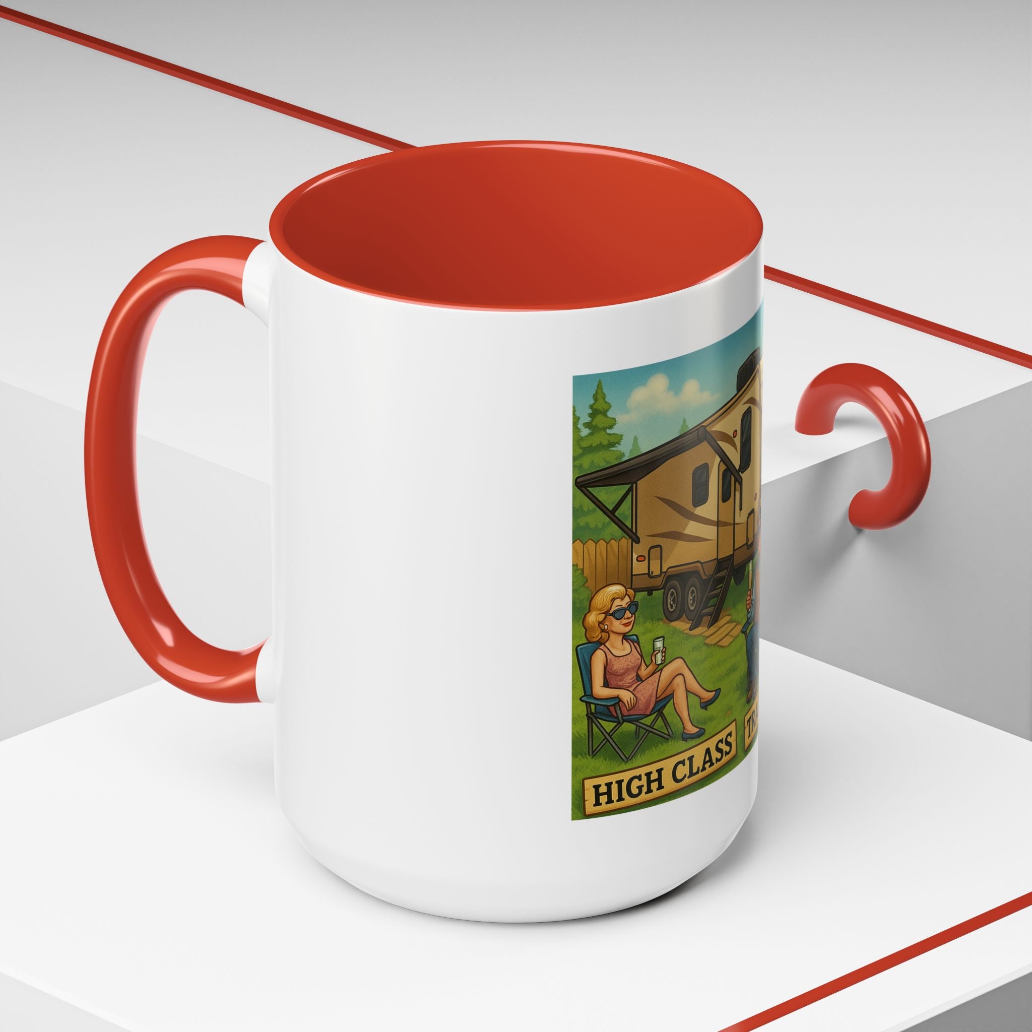 High Class Trailer Trash Coffee Mug - Fun Campfire Ceramic Tea Cup