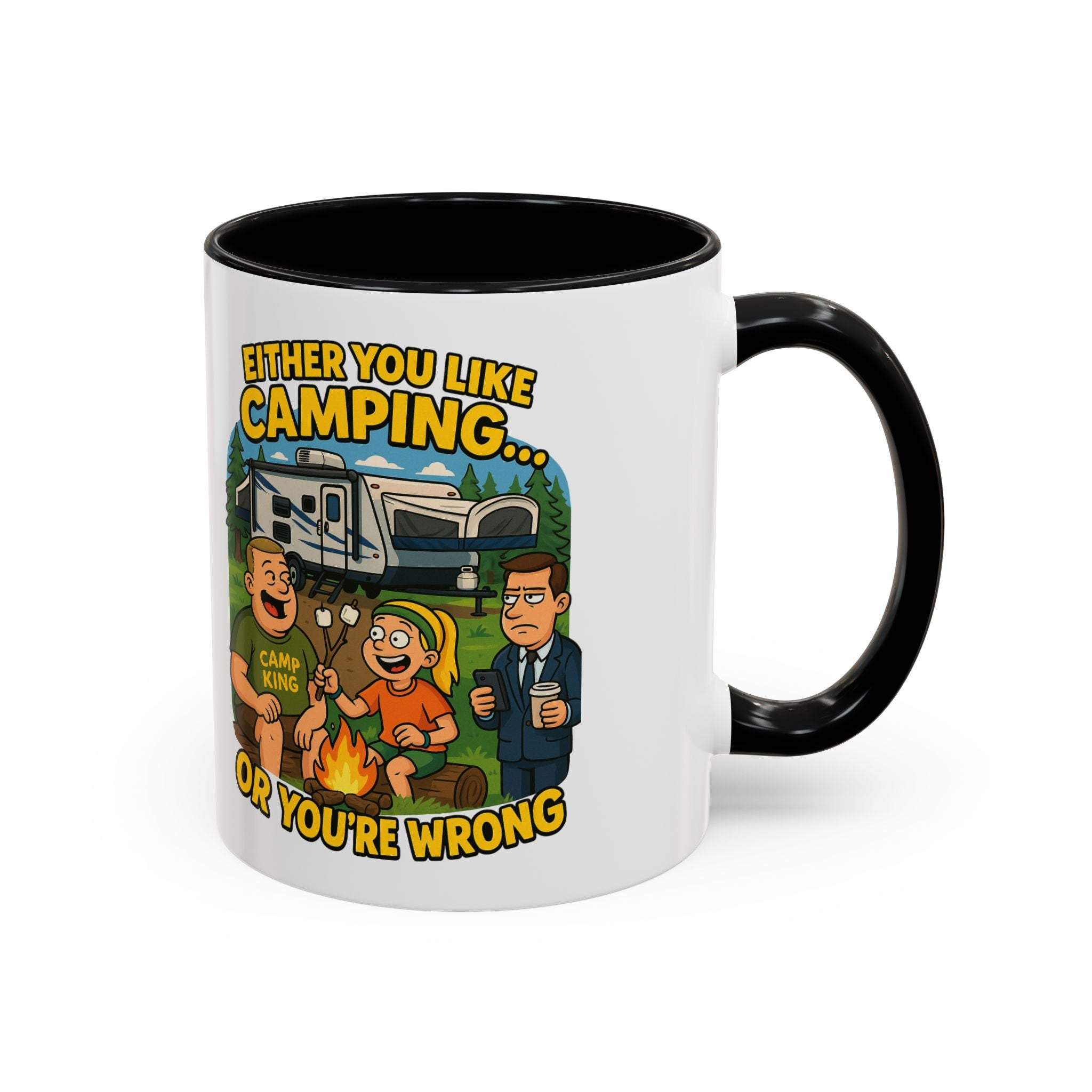 Camping Lovers Accent Coffee Mug - 11 or 15oz - Humorous Gift for Outdoor Enthusiasts