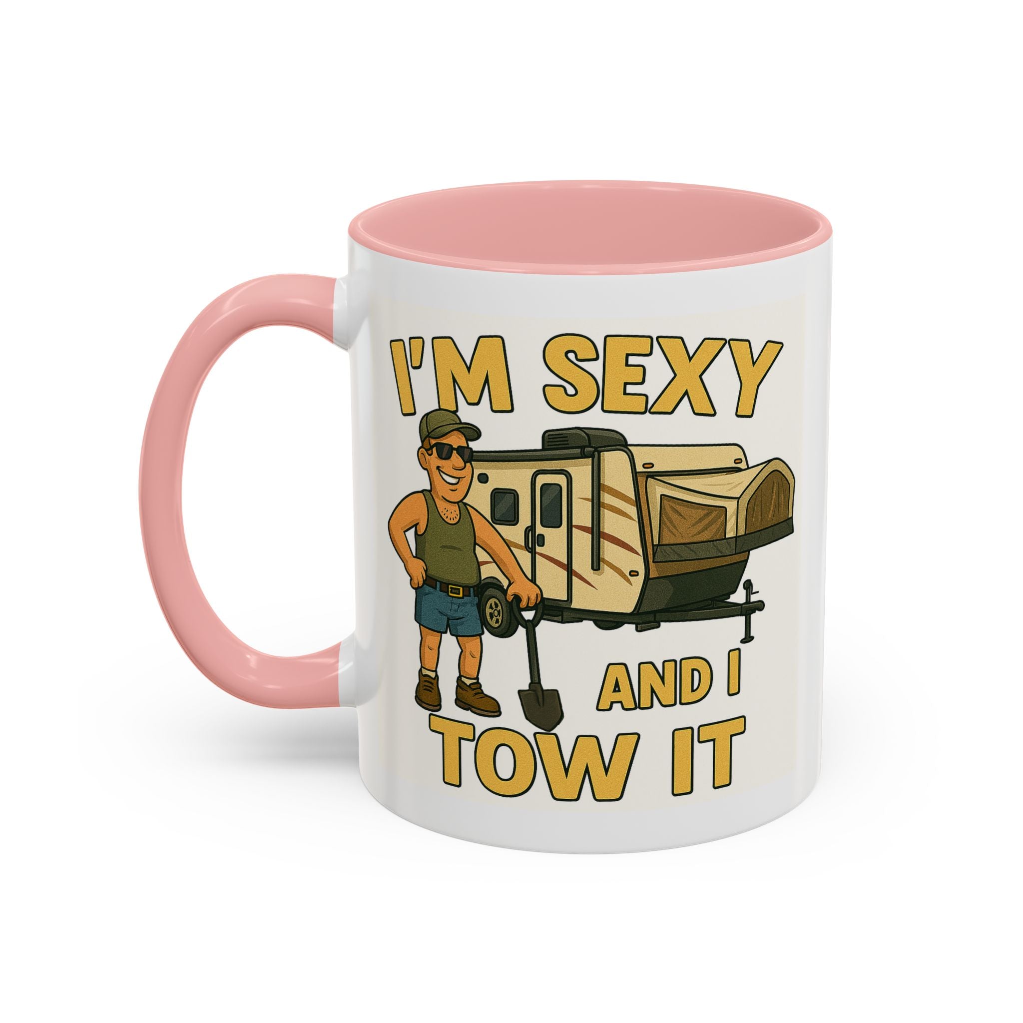I'm sexy and I tow it - Hybrid Camping Coffee Mug (11, 15oz)