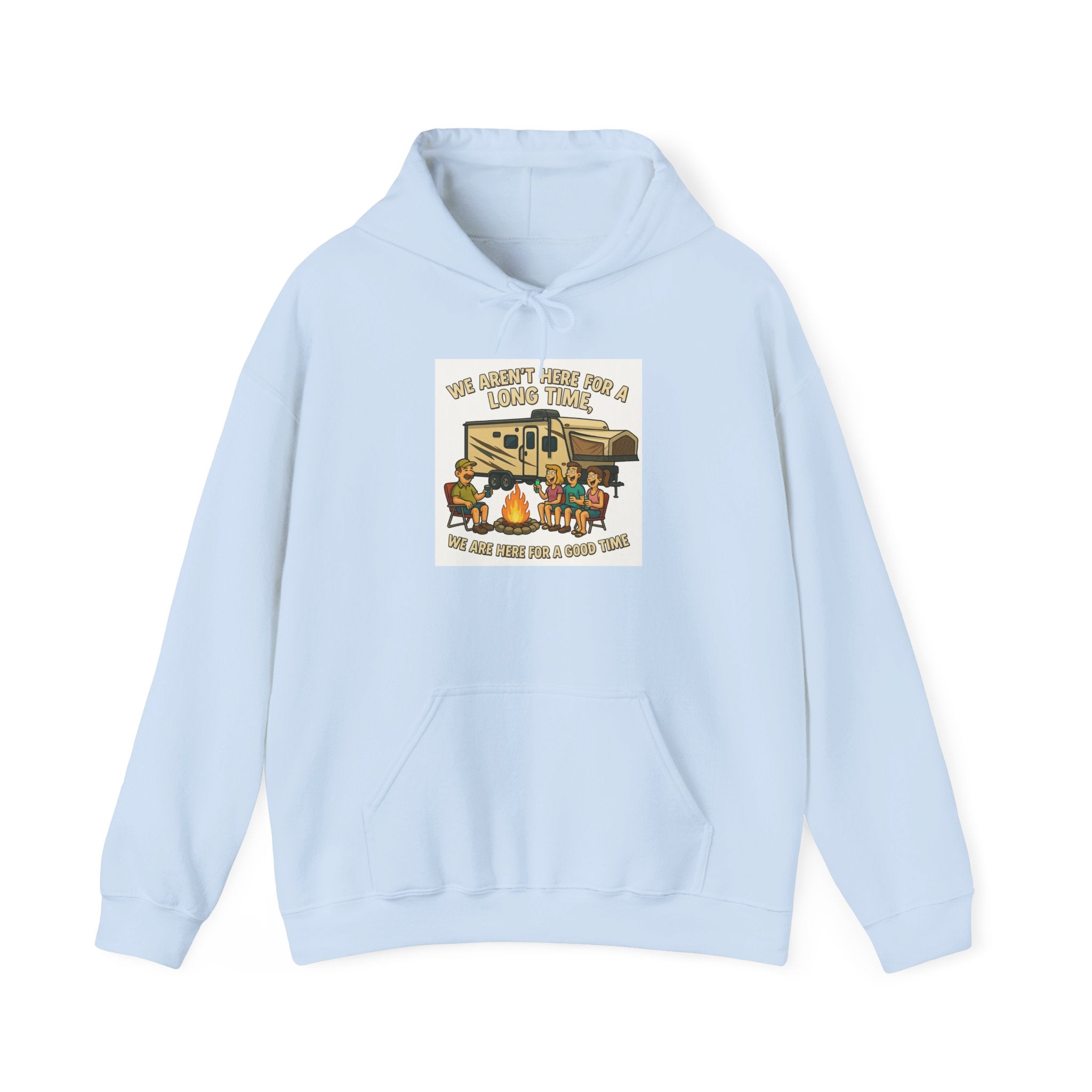 Adventure Awaits Graphic Hoodie - We aren't here for a long time, we are here for a good time