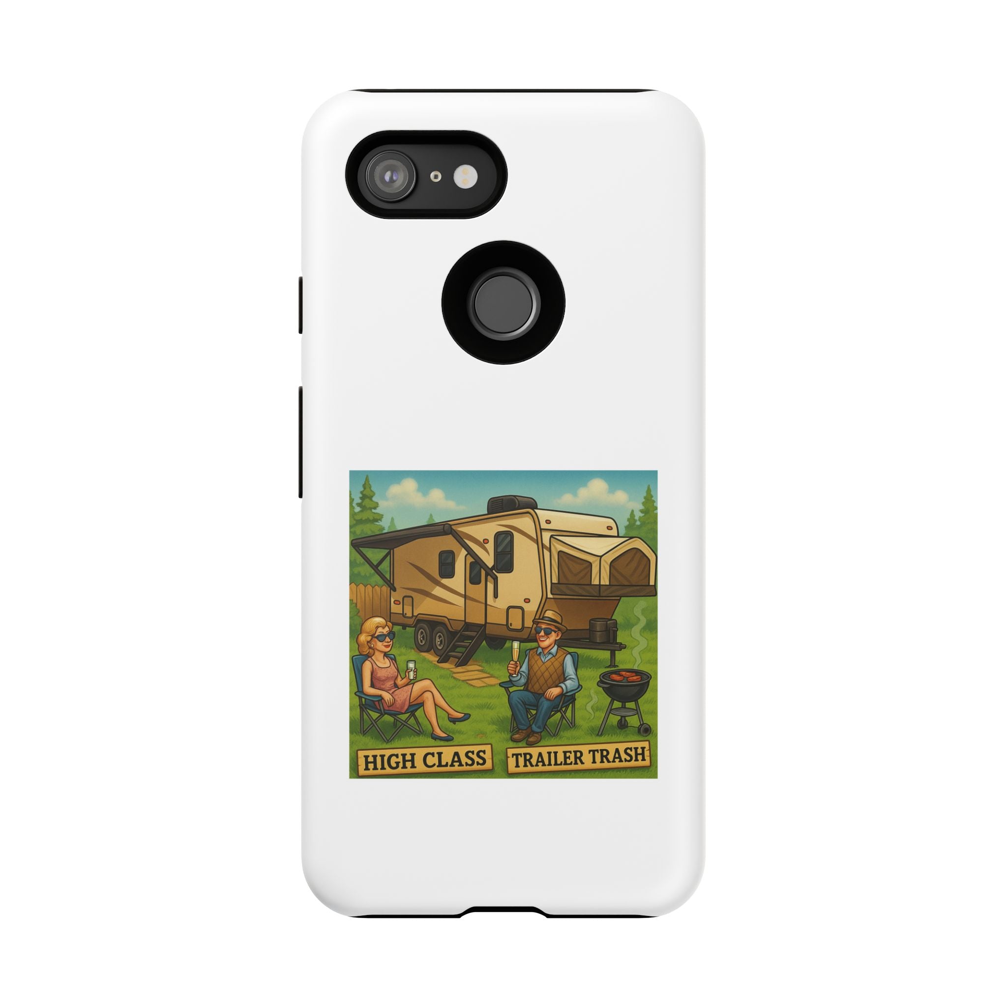 High Class Trailer Trash Phone Case
