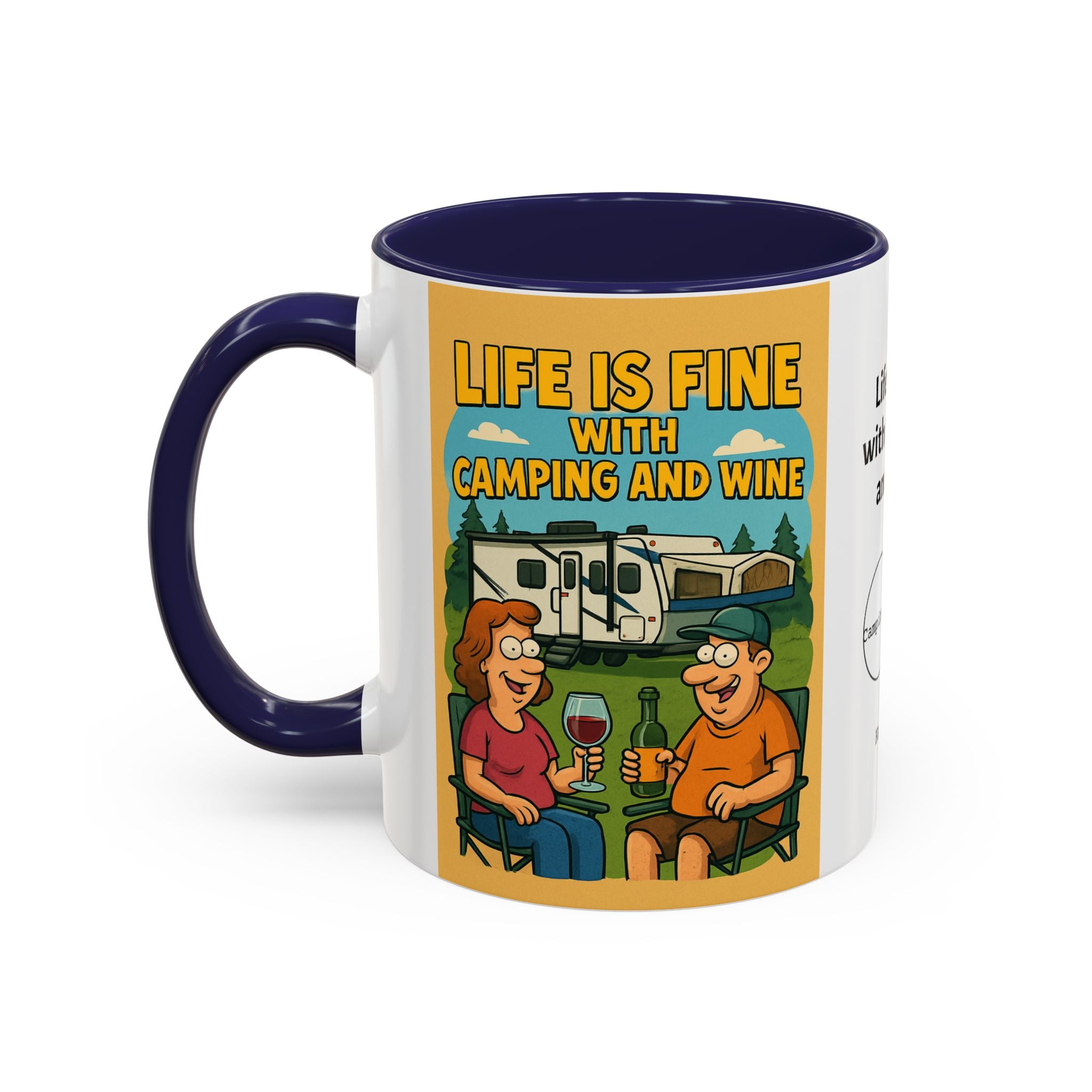 Life is fine with camping and wine Hybrid Camper Coffee Mug (11, 15oz)