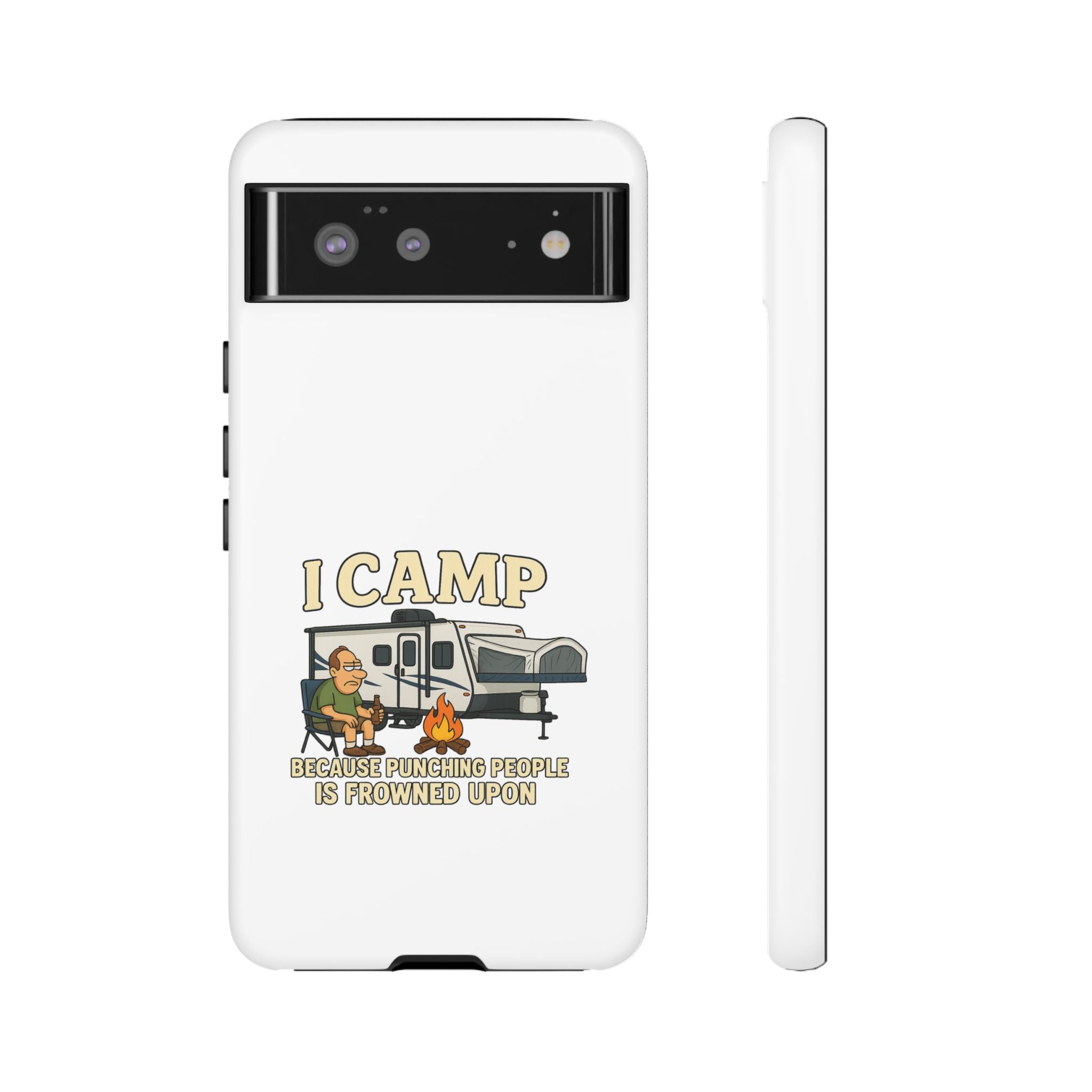 Camping Phone Case - I Camp Because Punching People is Frowned Upon