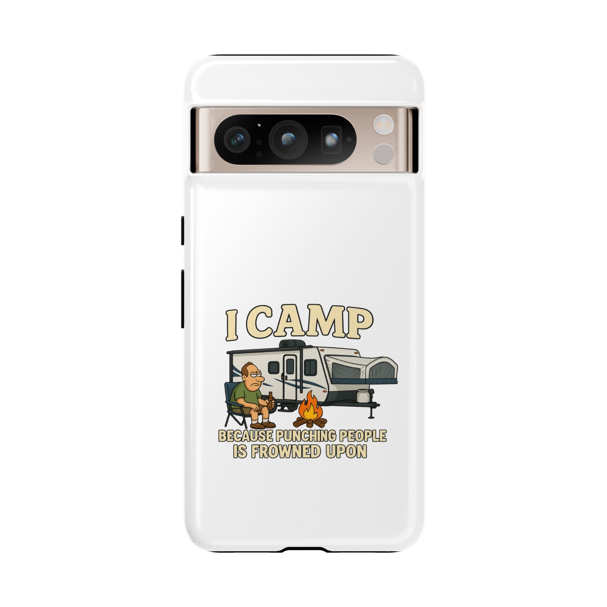 Camping Phone Case - I Camp Because Punching People is Frowned Upon