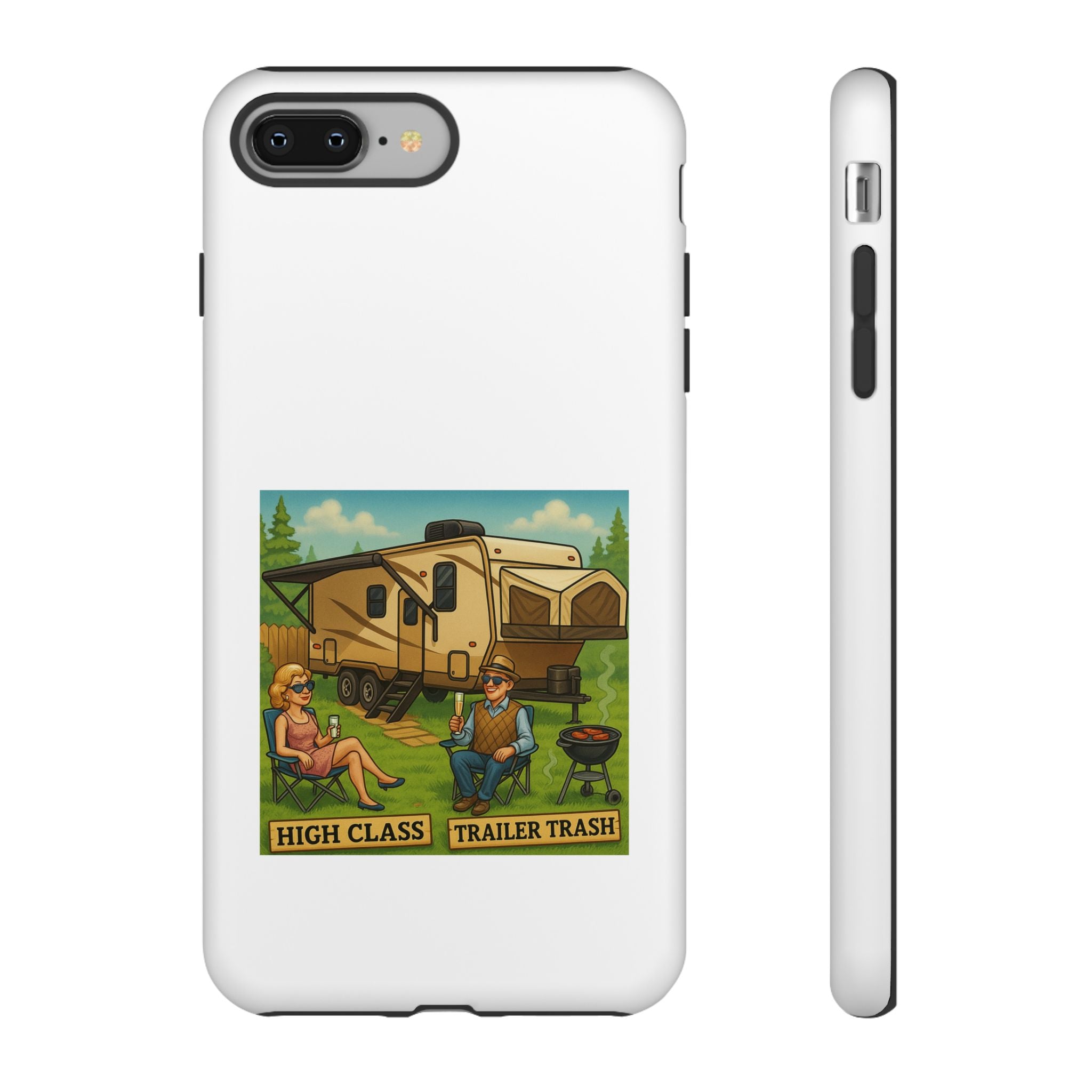 High Class Trailer Trash Phone Case