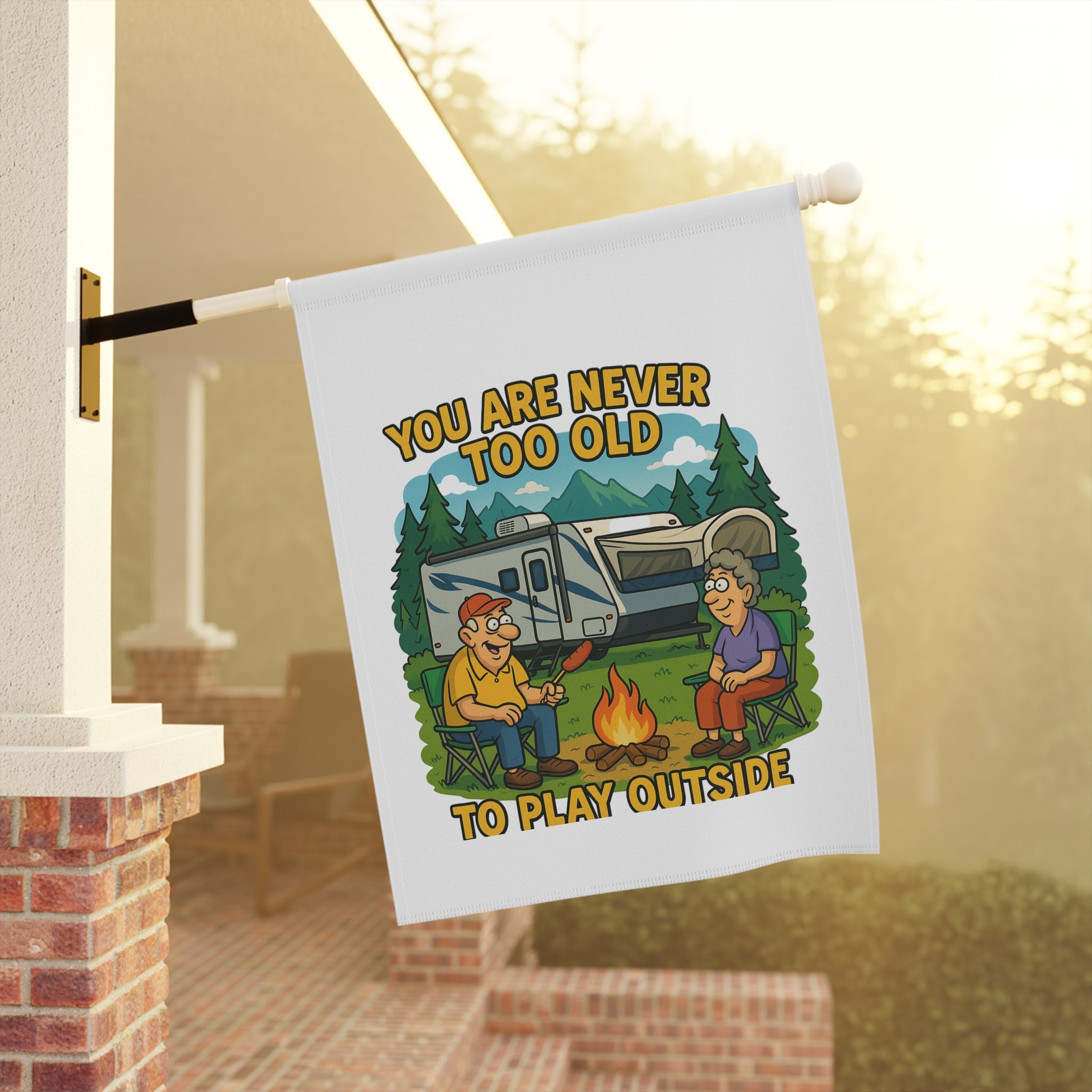 Outdoor Fun Garden Banner - "You Are Never Too Old To Play Outside"