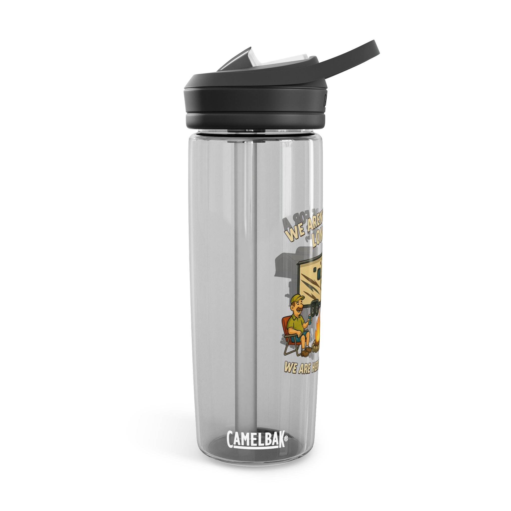 Camping Adventure Water Bottle - We Aren't Here for a Long Time